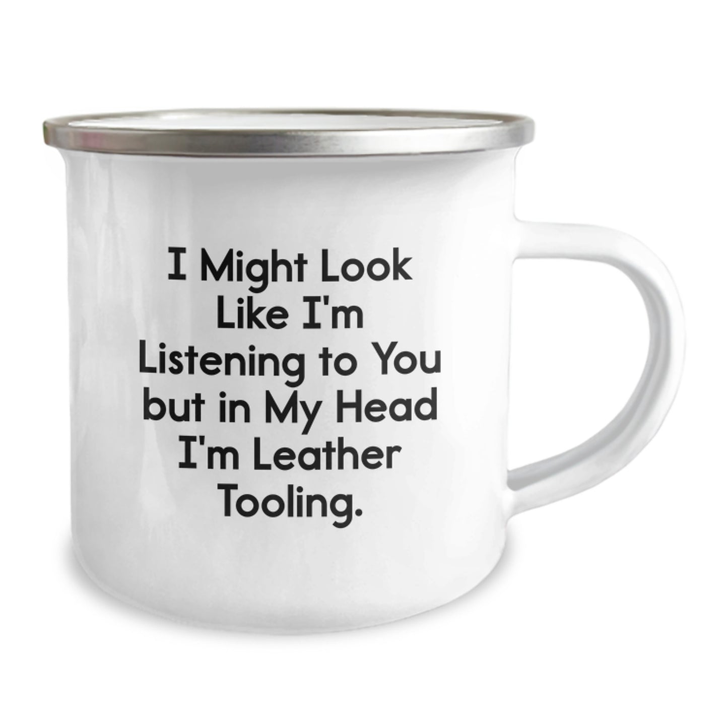 Leather Tooling Camping Mug Funny Gift Idea, Gifts from Family for Leather Tooling Lovers on Christmas Morning - Unique Camping Mugs - Image 2