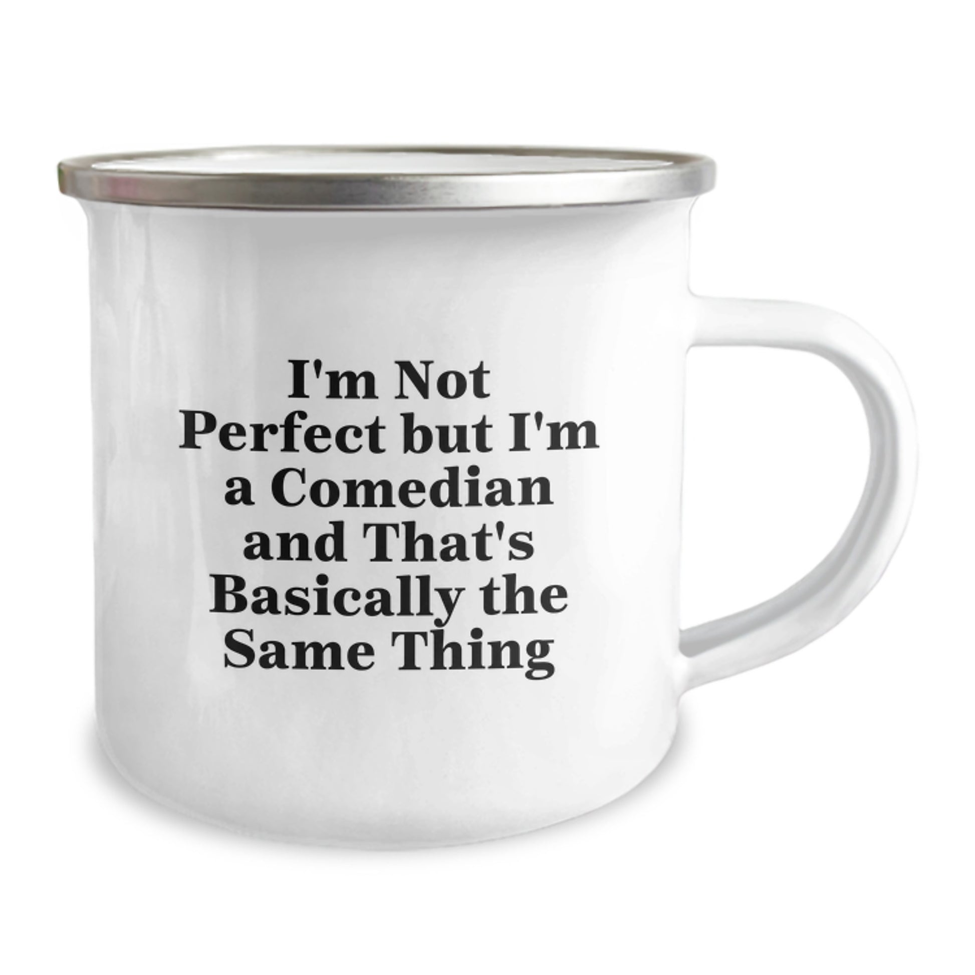 Funny Comedian Gifts from Friends, Unique Christmas Unique Gifts for Comedian Lovers, Comedian Camping Mug - 'I'm Not Perfect But I'm A Comedian And That's Basically The Same Thing' - Image 2