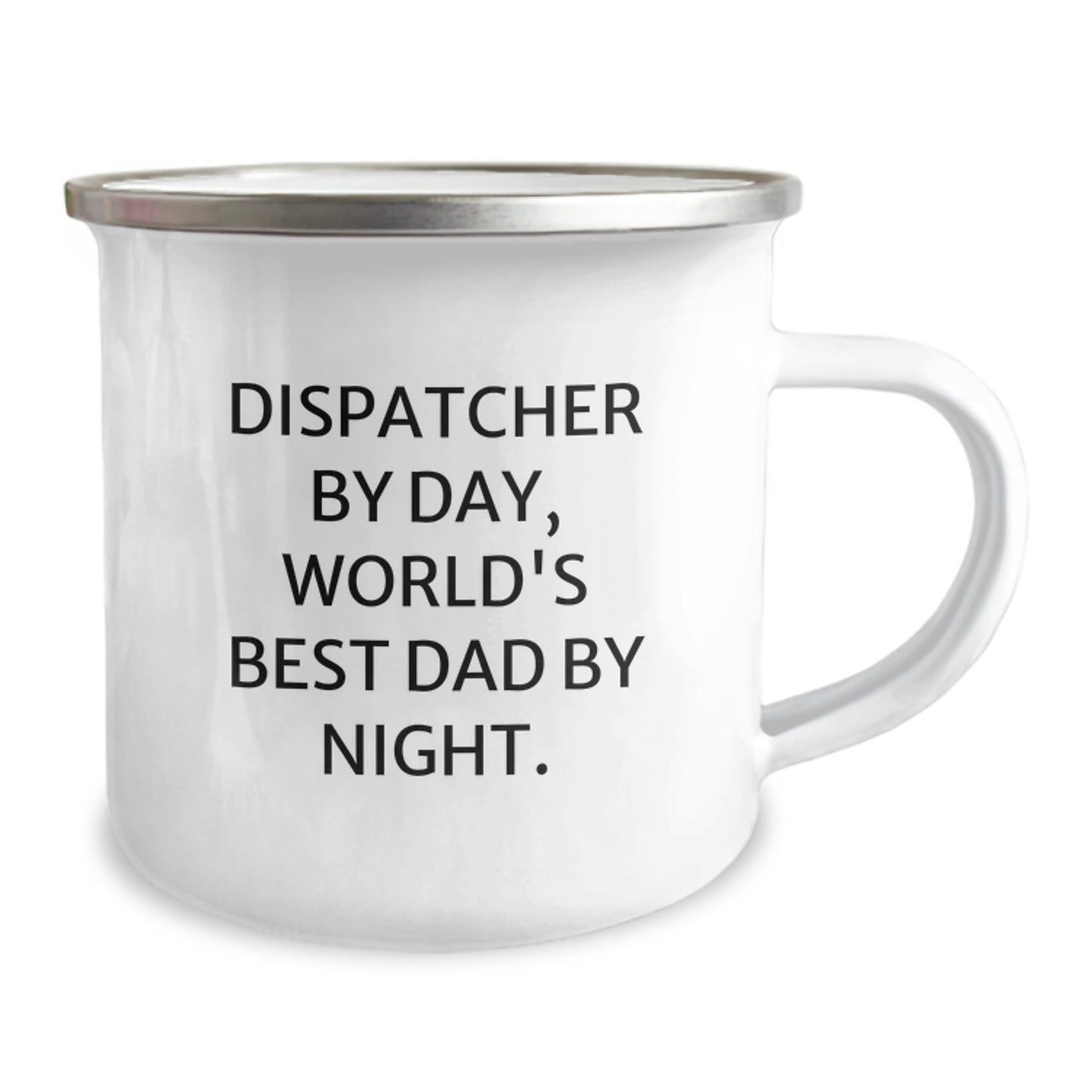 Funny Dispatcher Gifts for Him, Dispatcher By Day, World's Best Dad By Night. Camping Mug, 12 oz Stainless Steel with Enamel, Perfect for Christmas Unique Gifts from Men to Dispatcher - Image 2