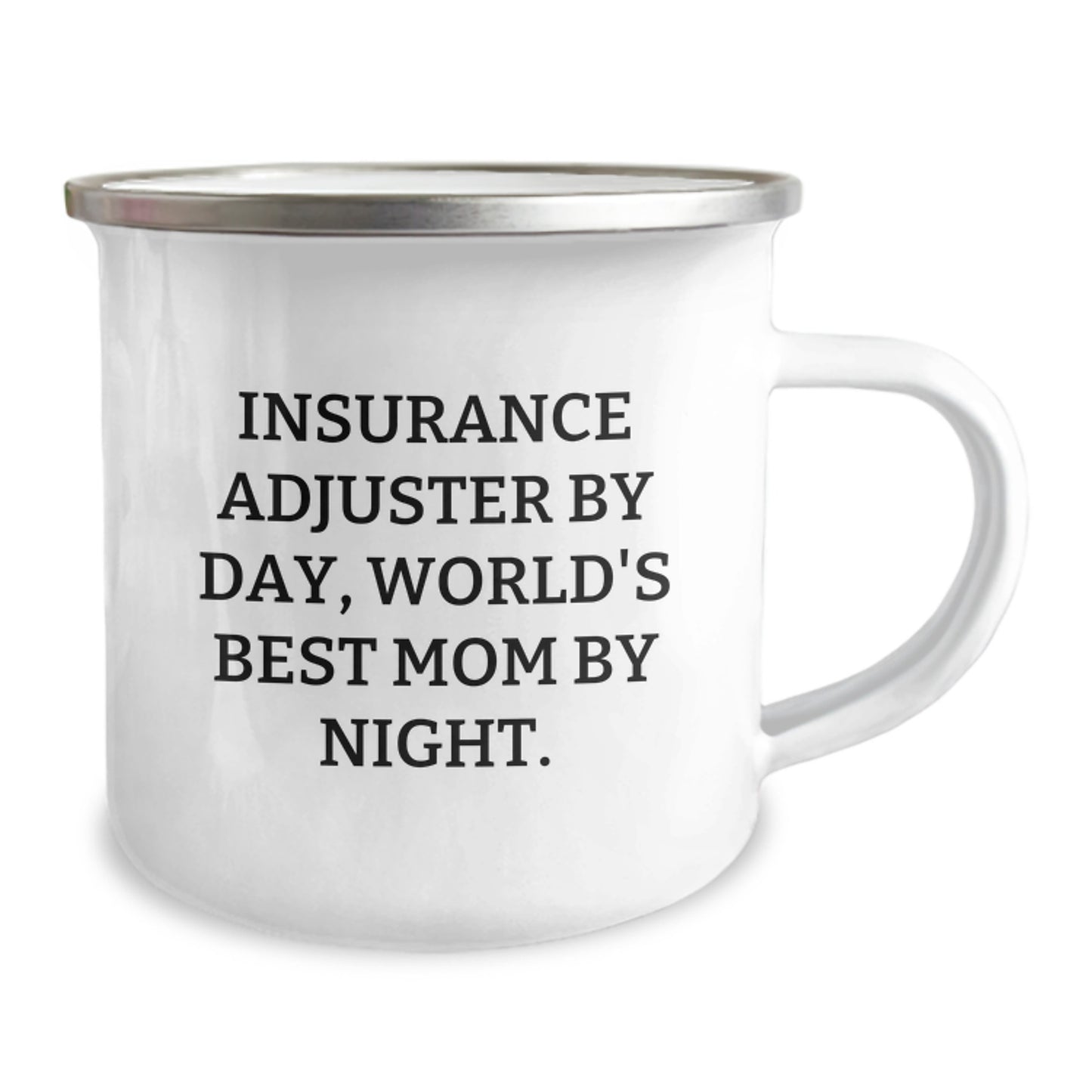 Insurance Adjuster Gifts, Funny Quote, Graduation Unique Gifts from Mom, 12 oz Camping Mug for Insurance Adjuster By Day, World's Best Mom By Night. - Image 2