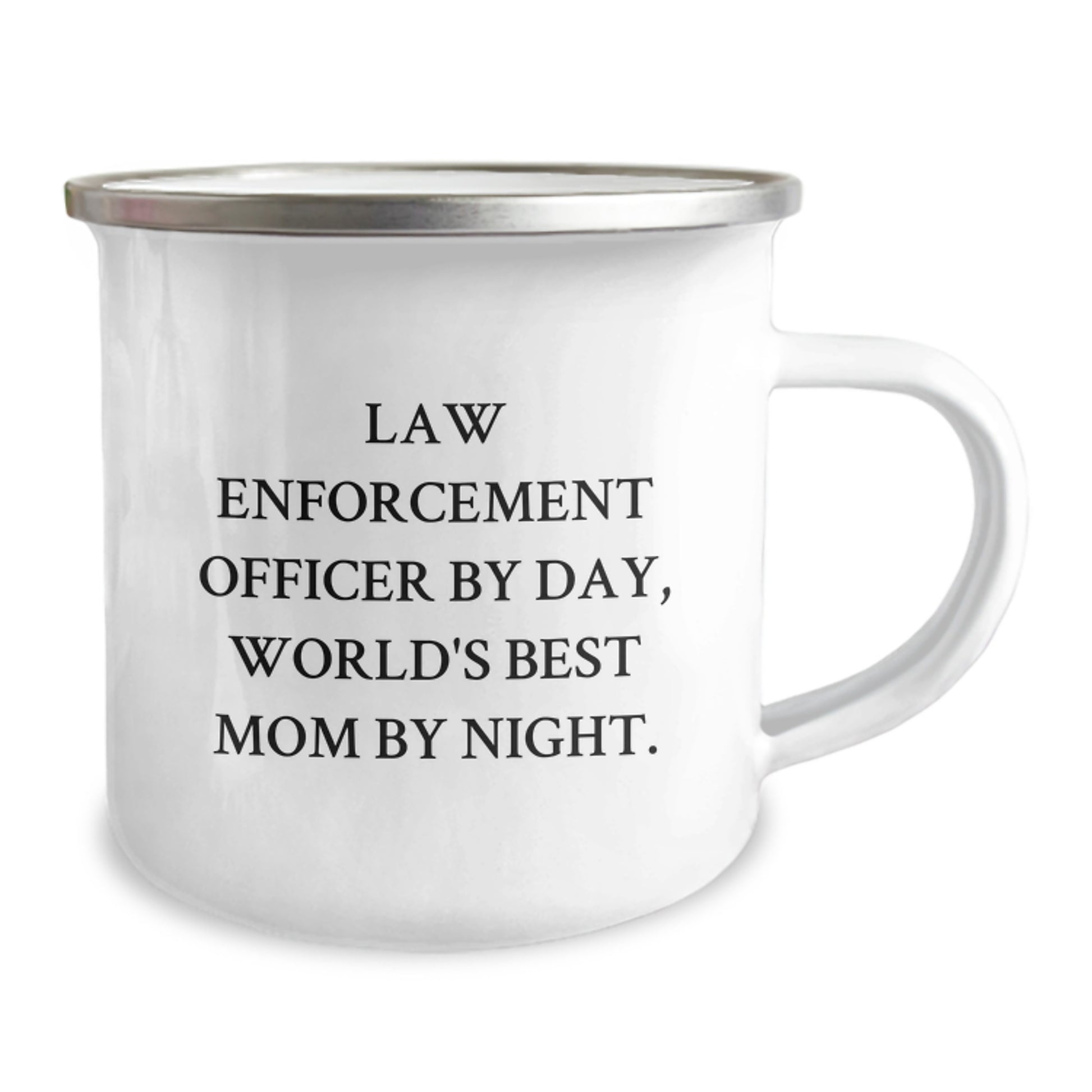 Law Enforcement Officer Gifts, Funny Mom Quote, Stainless Steel Camping Mug for Men or Women, Valentine's Unique Gifts from Family to Law Enforcement Officer - Image 2