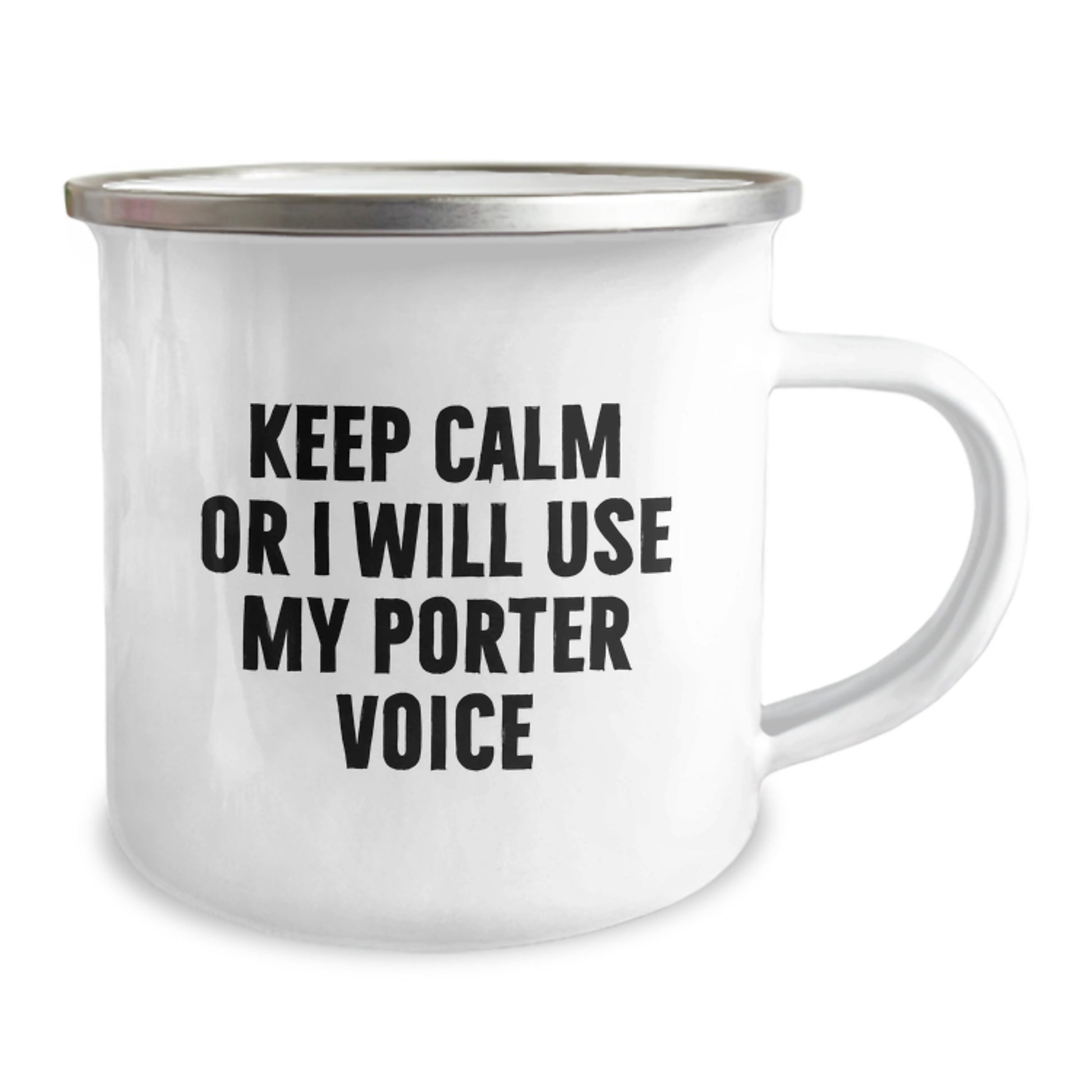 Porter Camping Mug, Funny Quote Gifts from Men, Gifts for Porter on Birthday, Keep Calm Or I Will Use My Porter Voice - Image 2