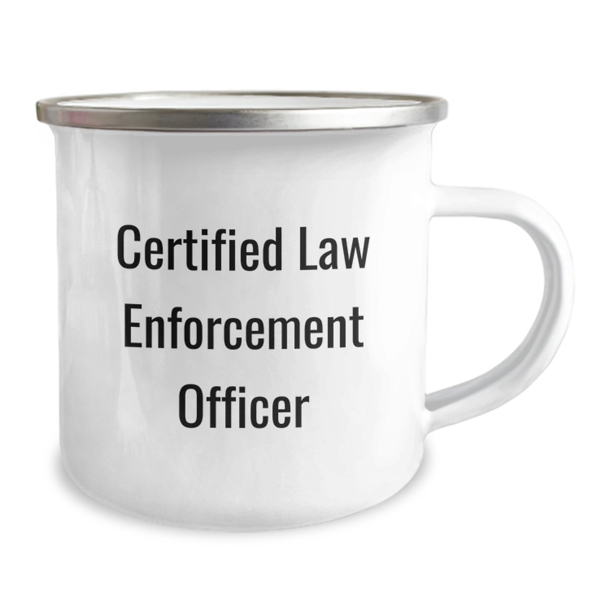 Funny Quotes for Law Enforcement Officer Gifts, 'Certified to Serve and Protect' Camping Mug, Birthday Unique Gifts from Friends - Image 2