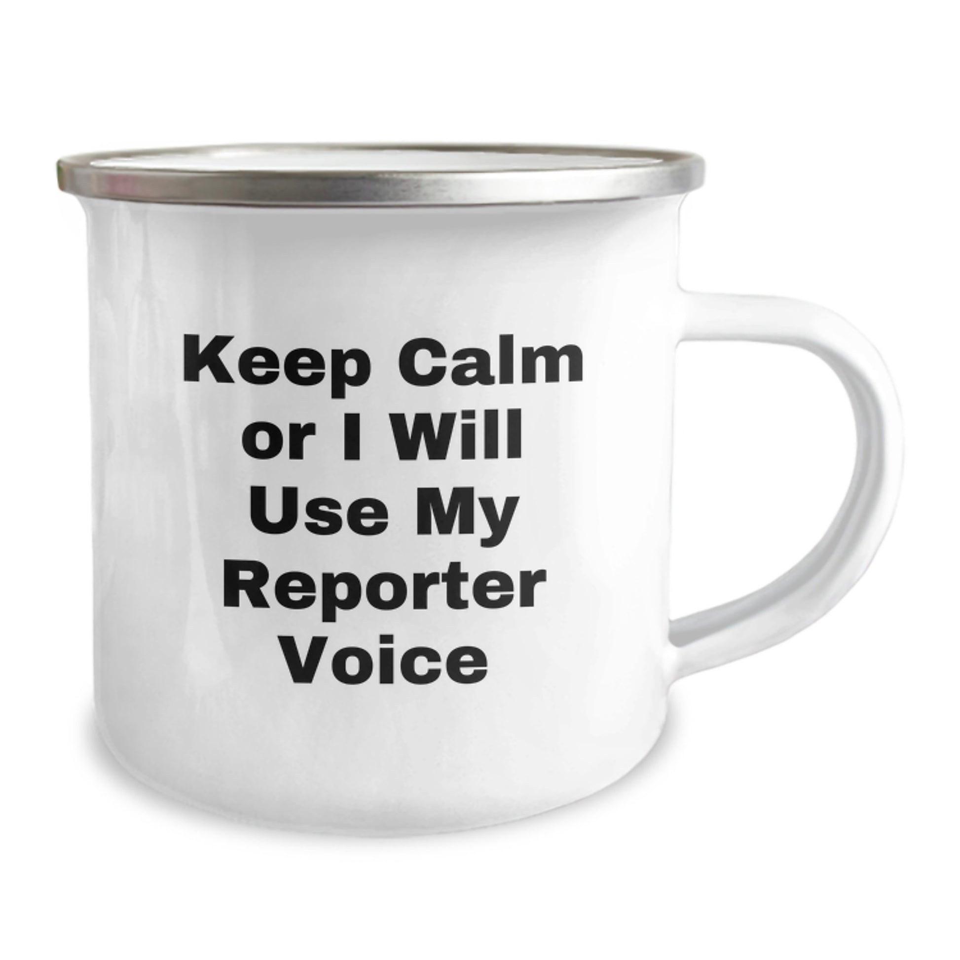 Fun Christmas Unique Gifts for Reporter Friends, Unique Reporter Camping Mug, Keep Calm Or I Will Use My Reporter Voice Quote - Image 2