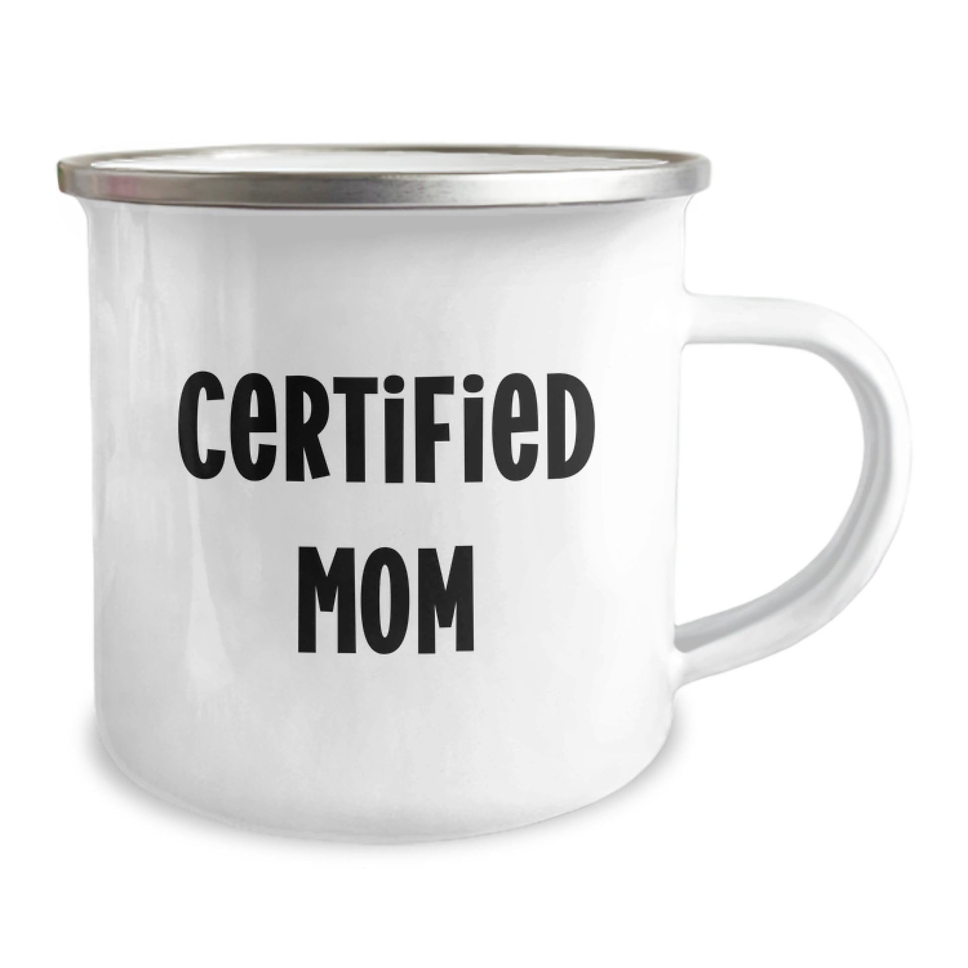 Mom Certified Funny Gifts from Family for Mom Camping Mug, Perfect for Graduation Unique Gifts, Stainless Steel with Enamel Finish, 12 oz Capacity, Funny Quote - Image 2
