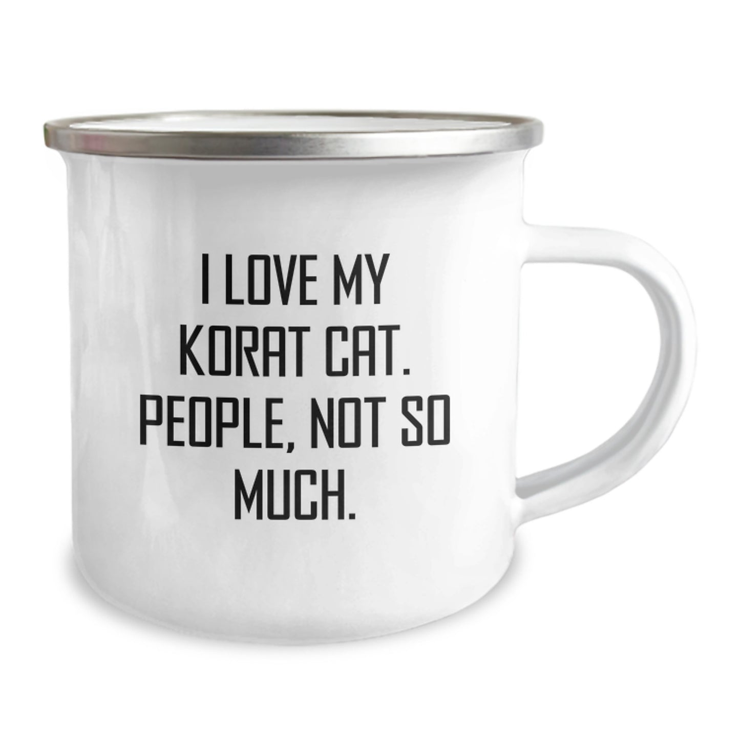 Funny Korat Cat Gifts from Friends for Korat Cat Lovers on Valentine's Unique Camping Mugs, 'I Love My Korat Cat. People, Not So Much.' - Image 2
