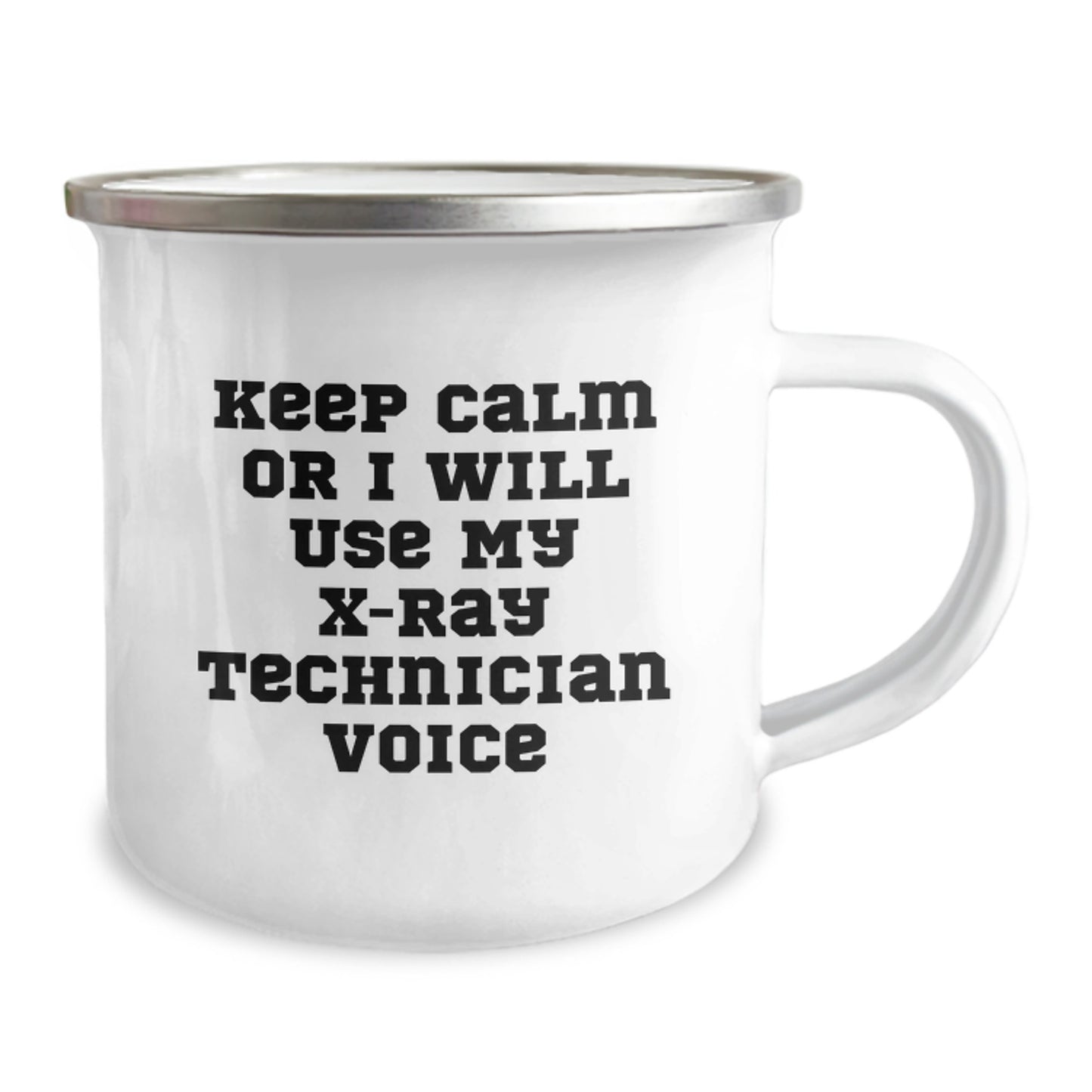 Funny X-Ray Technician Gifts for Men, Unique Christmas Unique Gifts from Friends to Coworkers, Camping Mug with 'Keep Calm Or I Will Use My X-ray Technician Voice' - Image 2