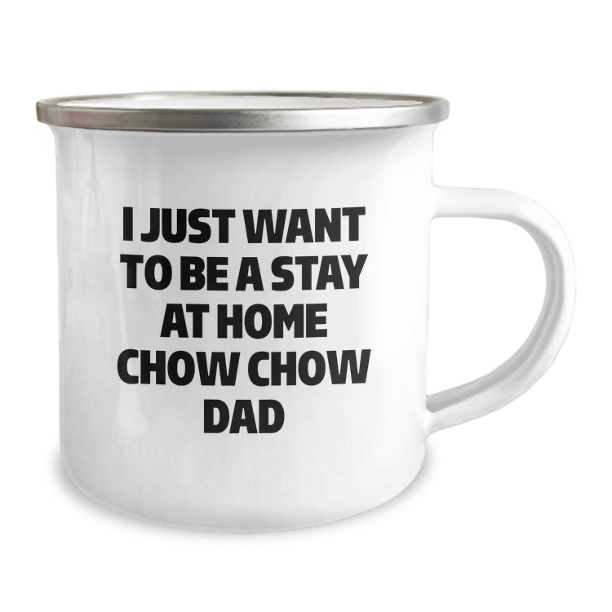 Chow Chow Dog Camping Mug - Funny Quote for Stay at Home Dad - Gifts from Men to Family this Christmas - Image 2