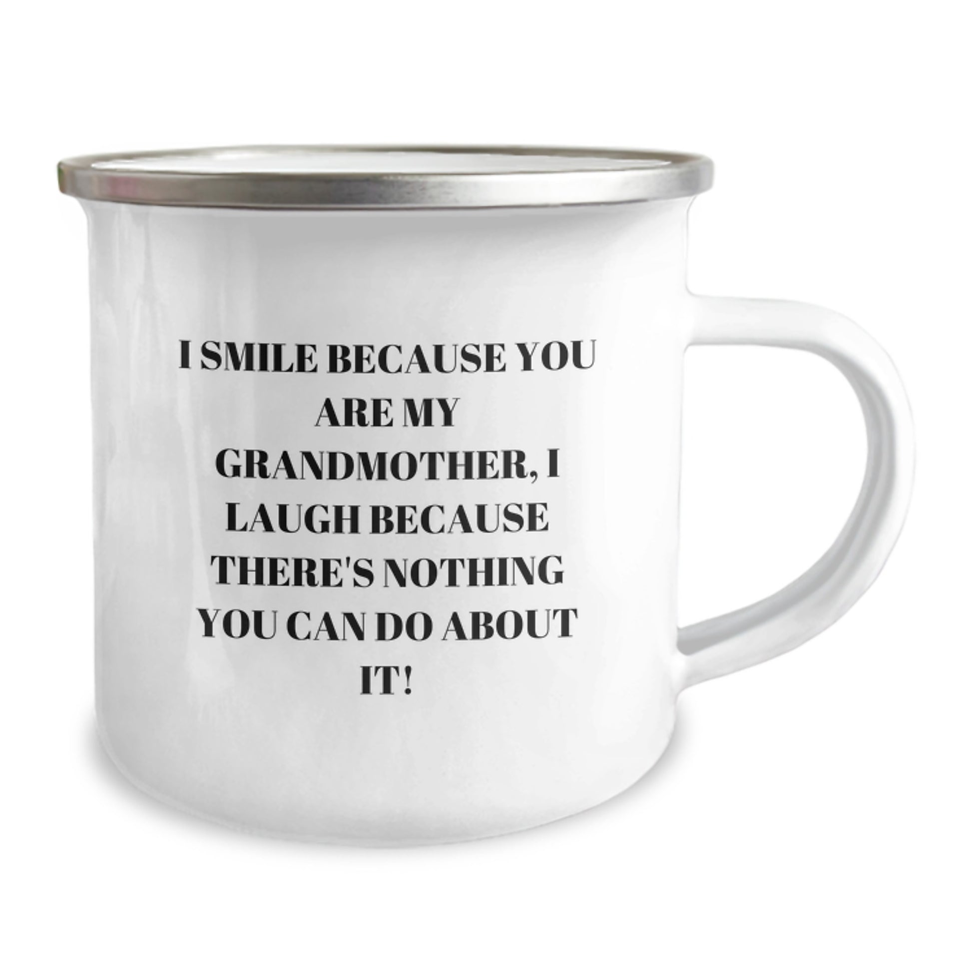Funny Grandmother Gifts, I Smile Because You Are My Grandmother, Unique Camping Mug for Graduation - Image 2