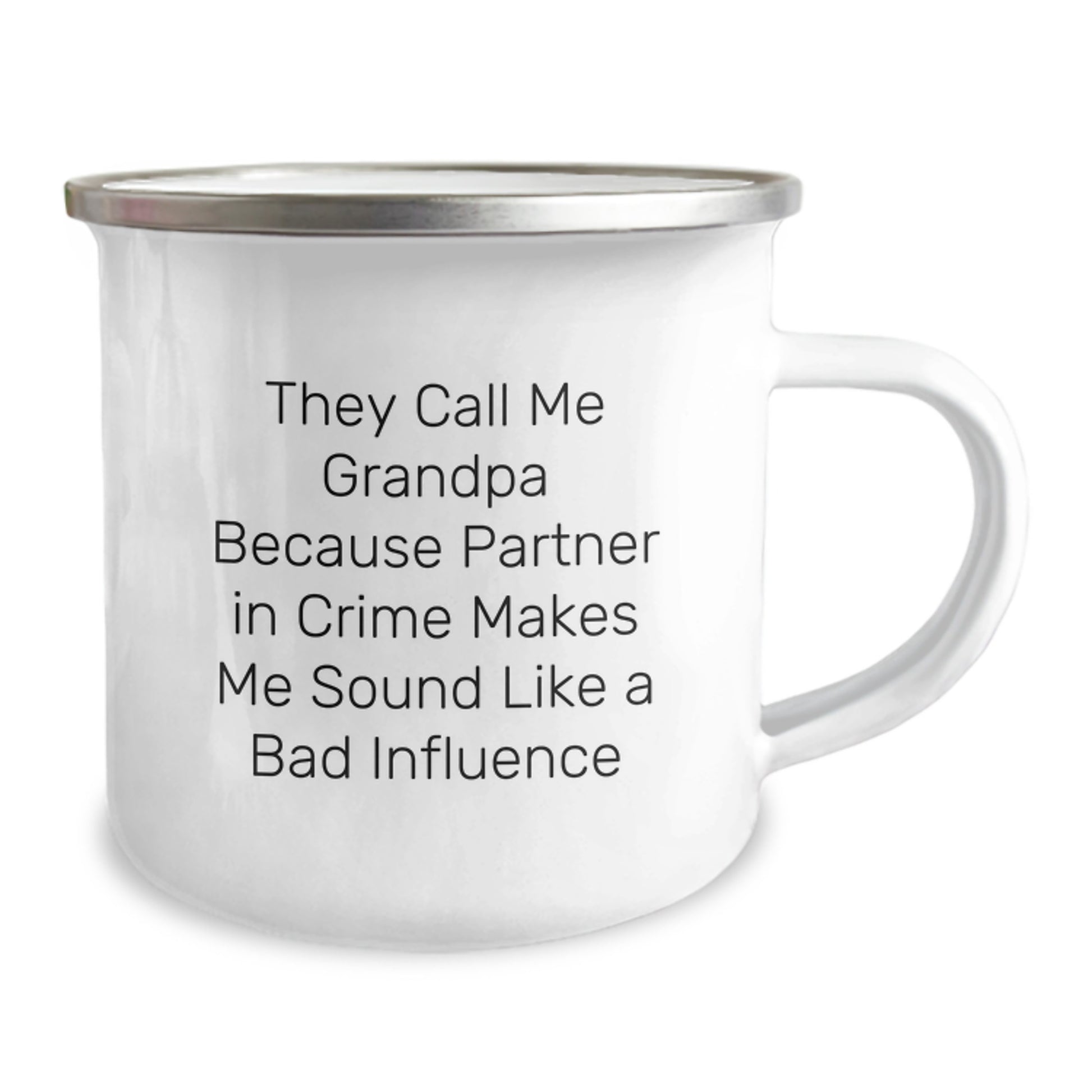 Funny Grandpa Gifts, Unique Valentine's Unique Gifts from Men to Grandpa, They Call Me Grandpa Because Partner In Crime Makes Me Sound Like A Bad Influence Grandpa Camping Mug - Image 2