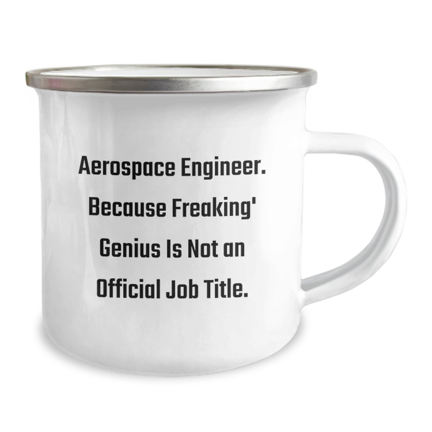Gifts from Friends and Family, Unique Aerospace Engineer Christmas Mugs - 'Aerospace Engineer. Because Freaking' genius Is Not An Official Job Title.' Funny Quote Camping Mug - Image 2
