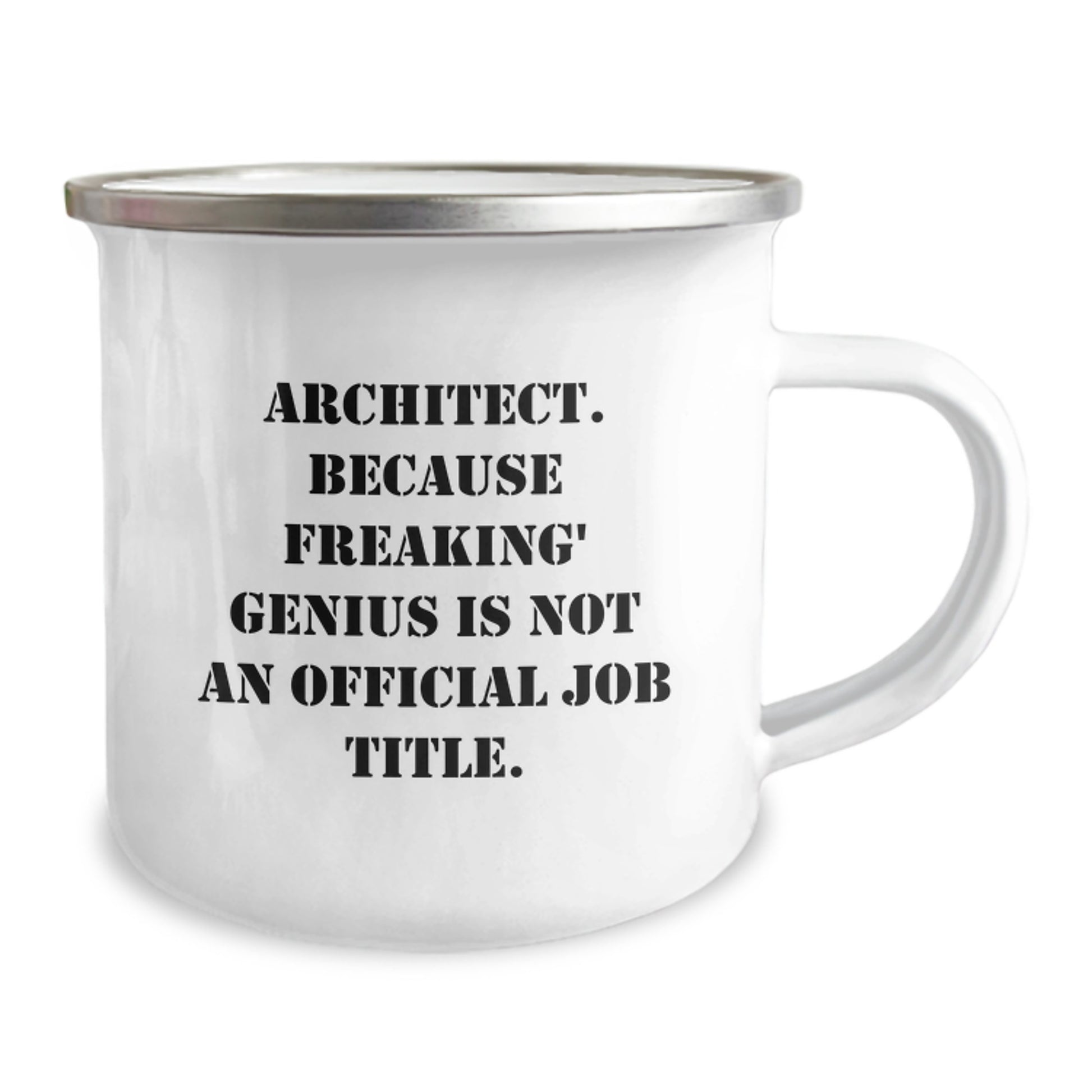 Funny Architect Gifts for Men, Unique Camping Mug with 'Architect. Because Freaking' genius Is Not An Official Job Title.' Quote, Gifts from Family, Friends, or Coworkers - Image 2