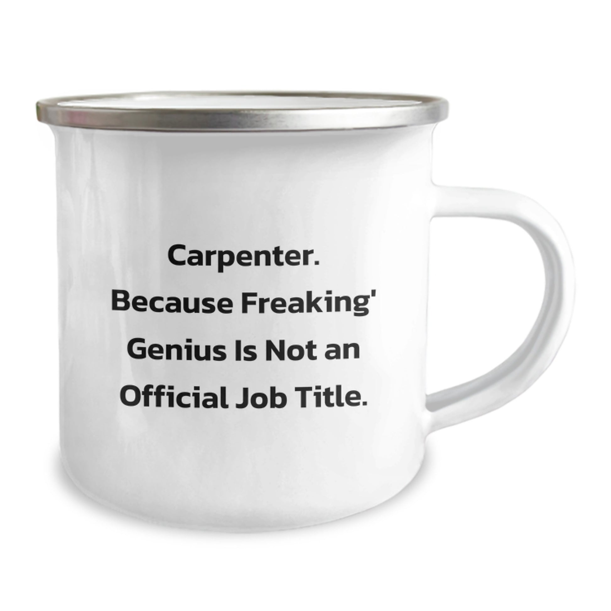 Funny Carpenter Gifts from Friends - 'Carpenter. Because Freaking genius Is Not An Official Job Title.' Camping Mug, Birthday Unique Gift for Carpenter Men - Image 2