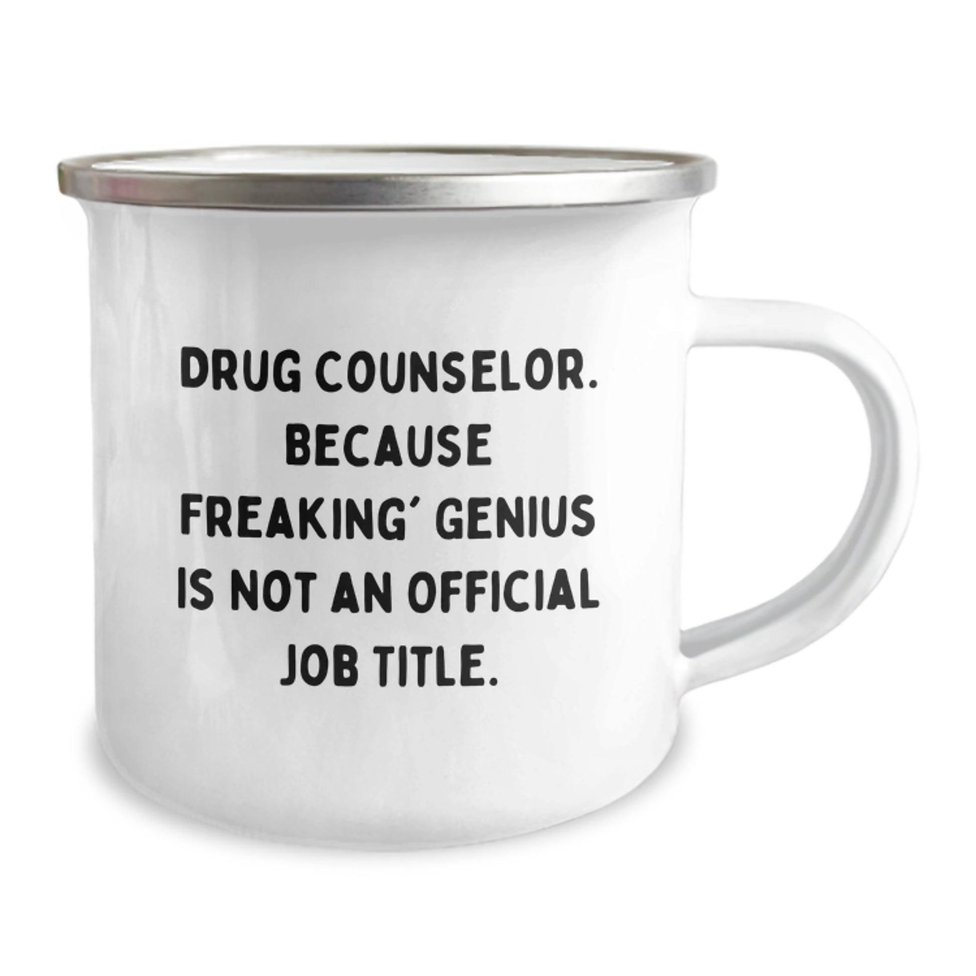 Funny Drug Counselor Gifts from Men to Women, Christmas Unique Gift for Drug Counselor, Camping Mug with 'Drug Counselor. Because Freaking' genius Is Not An Official Job Title.' Quote - Image 2