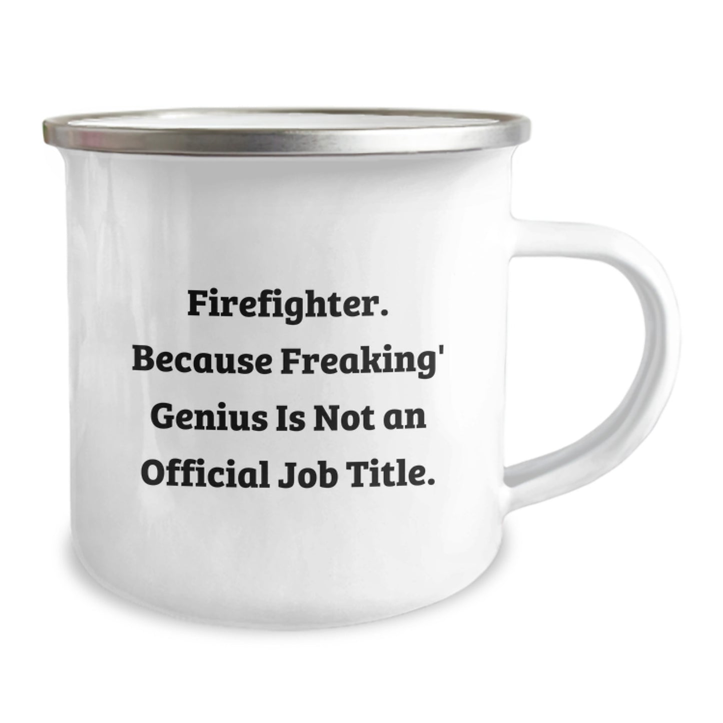 Funny Firefighter Gifts from Men to Firefighter, Unique Christmas Unique Gifts for Firefighter, Camping Mug with Firefighter Quote - Image 2