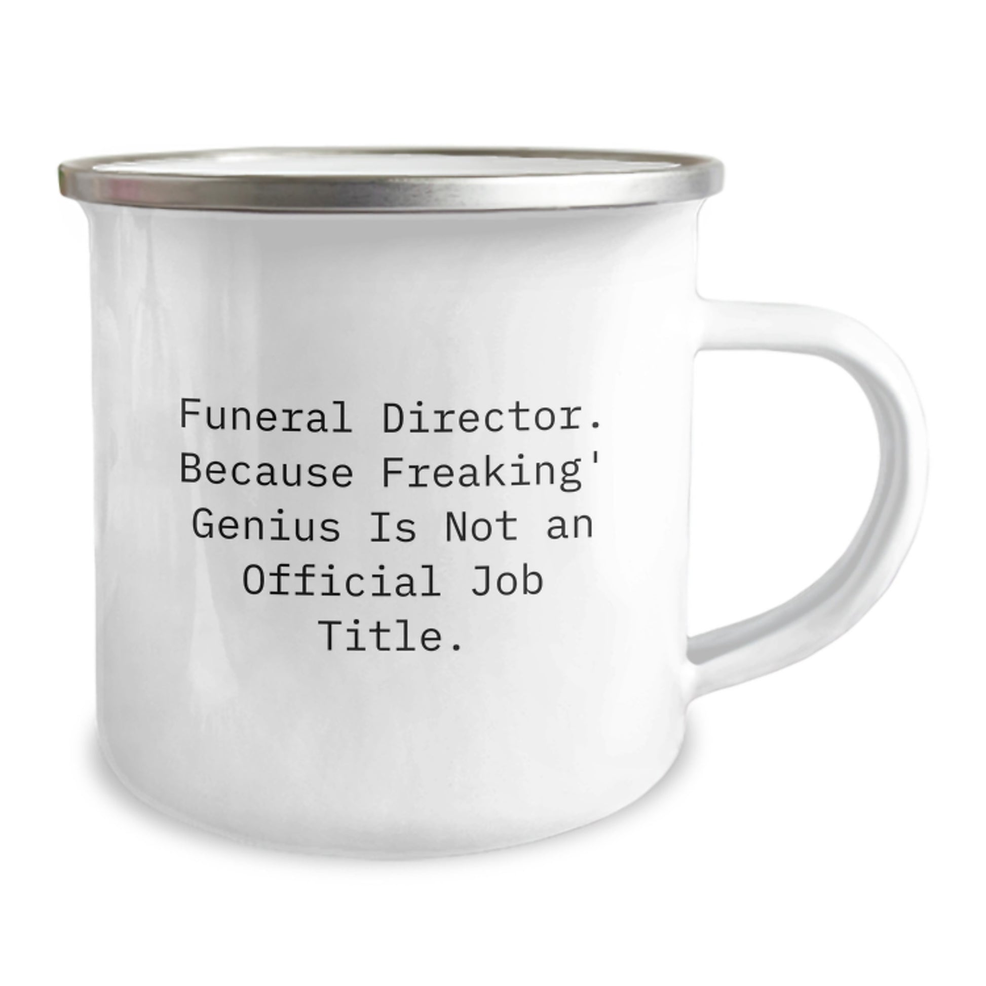 Funny Funeral Director Gifts for Men, Unique Christmas Unique Gifts from Friends, 'Because Freaking' genius Is Not An Official Job Title.' Camping Mug - Image 2