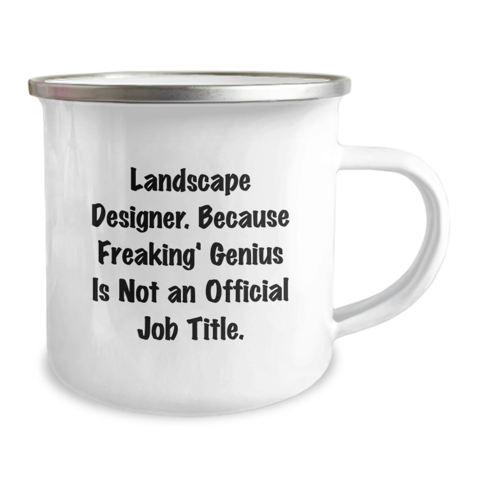 Funny Landscape Designer Gifts from Friends for Christmas Unique Mugs, Because Freaking' genius Is Not An Official Job Title Camping Mug - Image 2