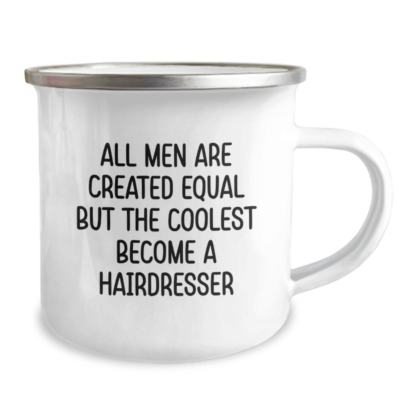 Funny Hairdresser Gifts for Men, Unique Valentine's Unique Gifts from Men to Hairdresser, Camping Mug - All Men Are Created Equal But The Coolest Become A Hairdresser - Image 2