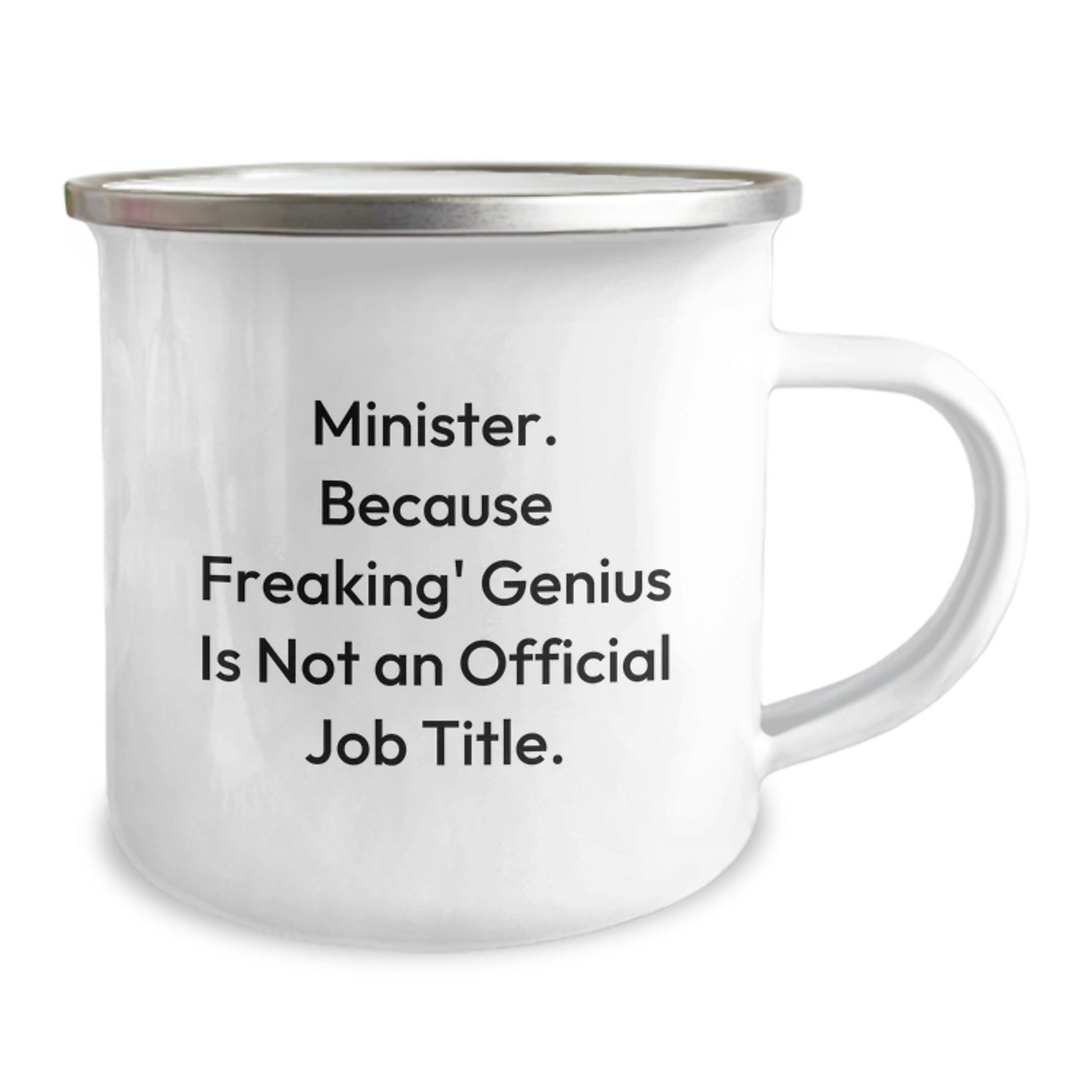 Funny Minister Gifts for Men from Friends on Birthday - Camping Mug, Unique 'Minister. Because Freaking' genius Is Not An Official Job Title.' Quote - Image 2