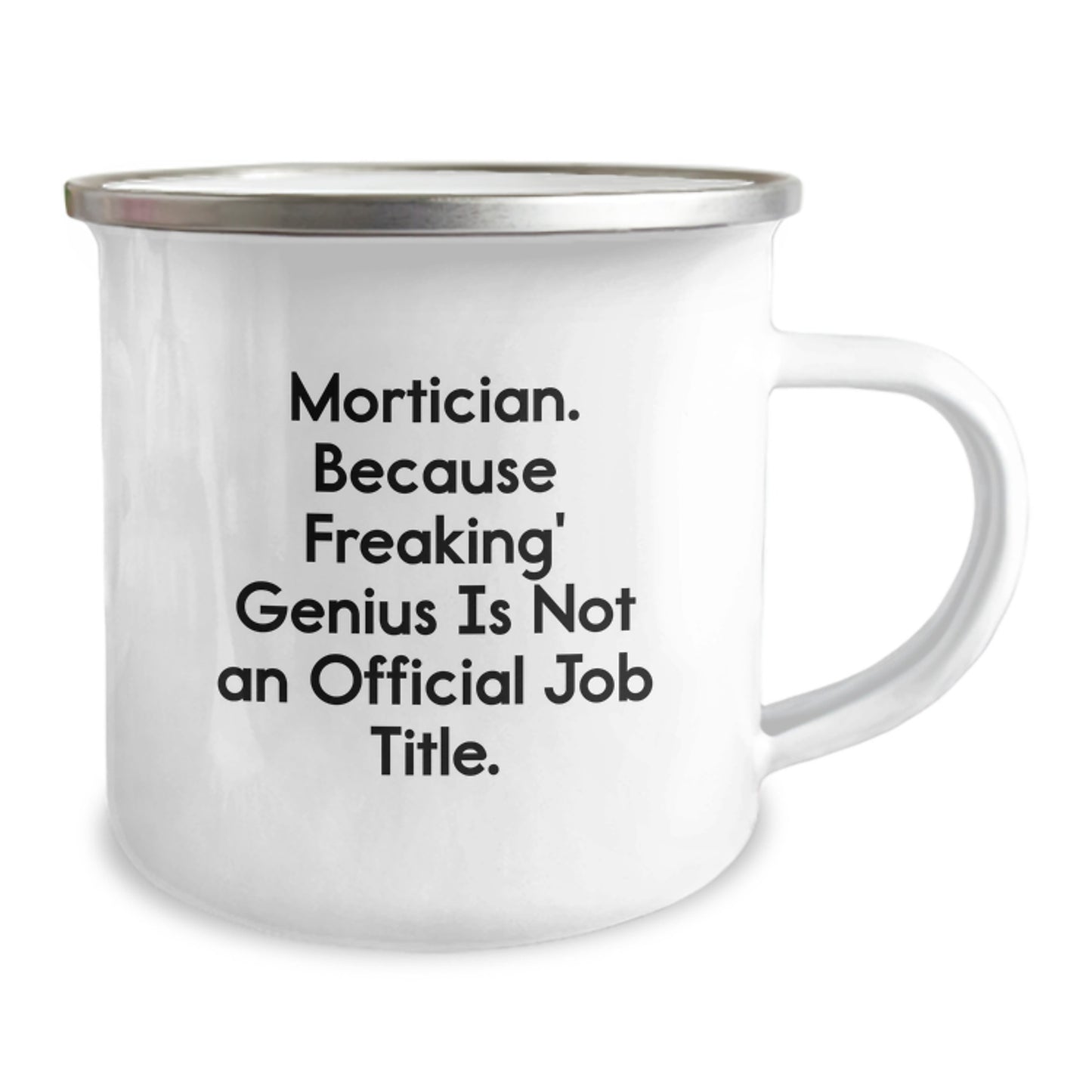Funny Mortician Gifts for Men, Women, or Friends - Christmas Unique Mug Ideas from Mortician Enthusiasts with 'Mortician. Because Freaking' genius Is Not An Official Job Title.' Quote - Image 2