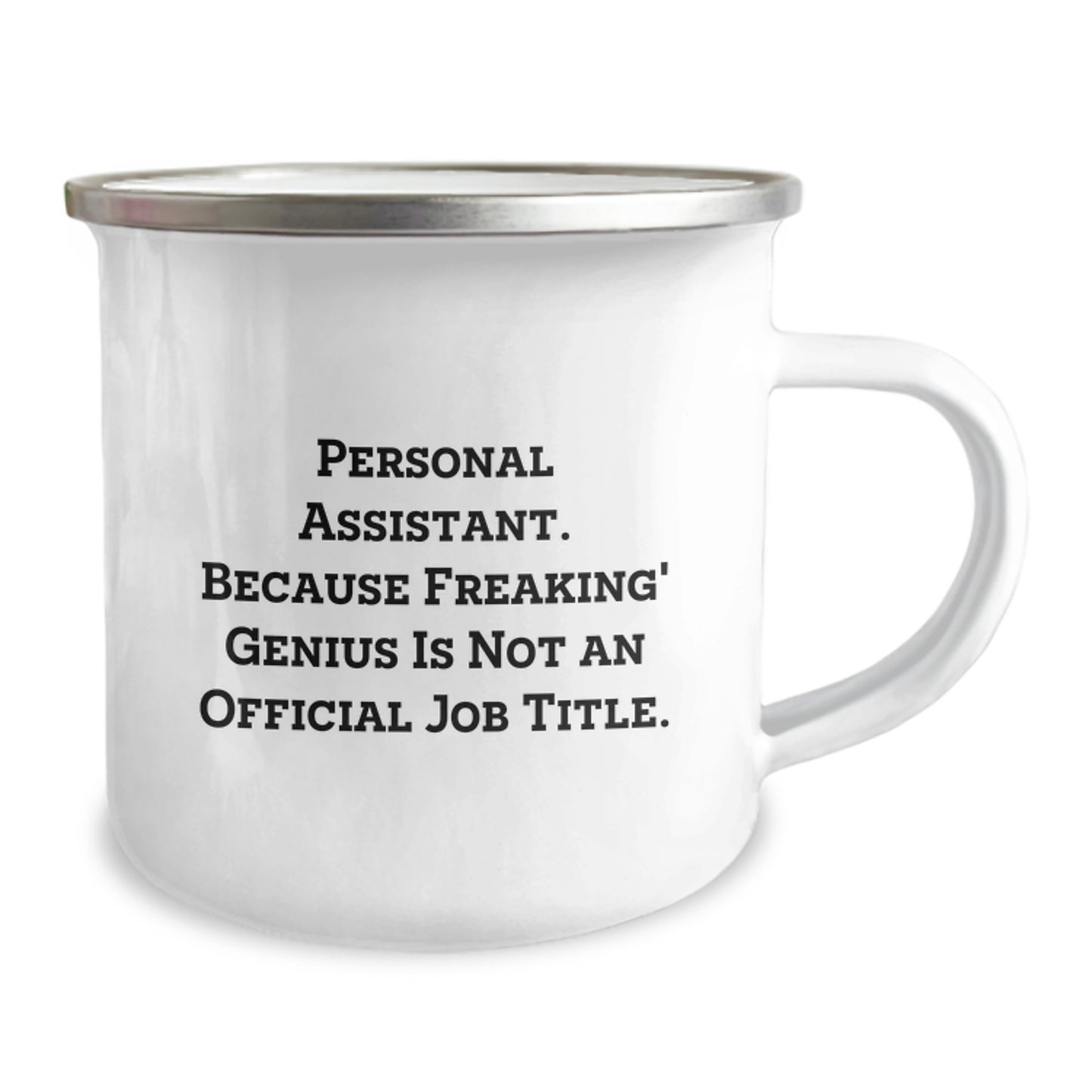 Funny Personal Assistant Gifts from Friends, Unique Camping Mug for Christmas, Inspirational Quote - 'Personal Assistant. Because Freaking' genius Is Not An Official Job Title.' - Image 2