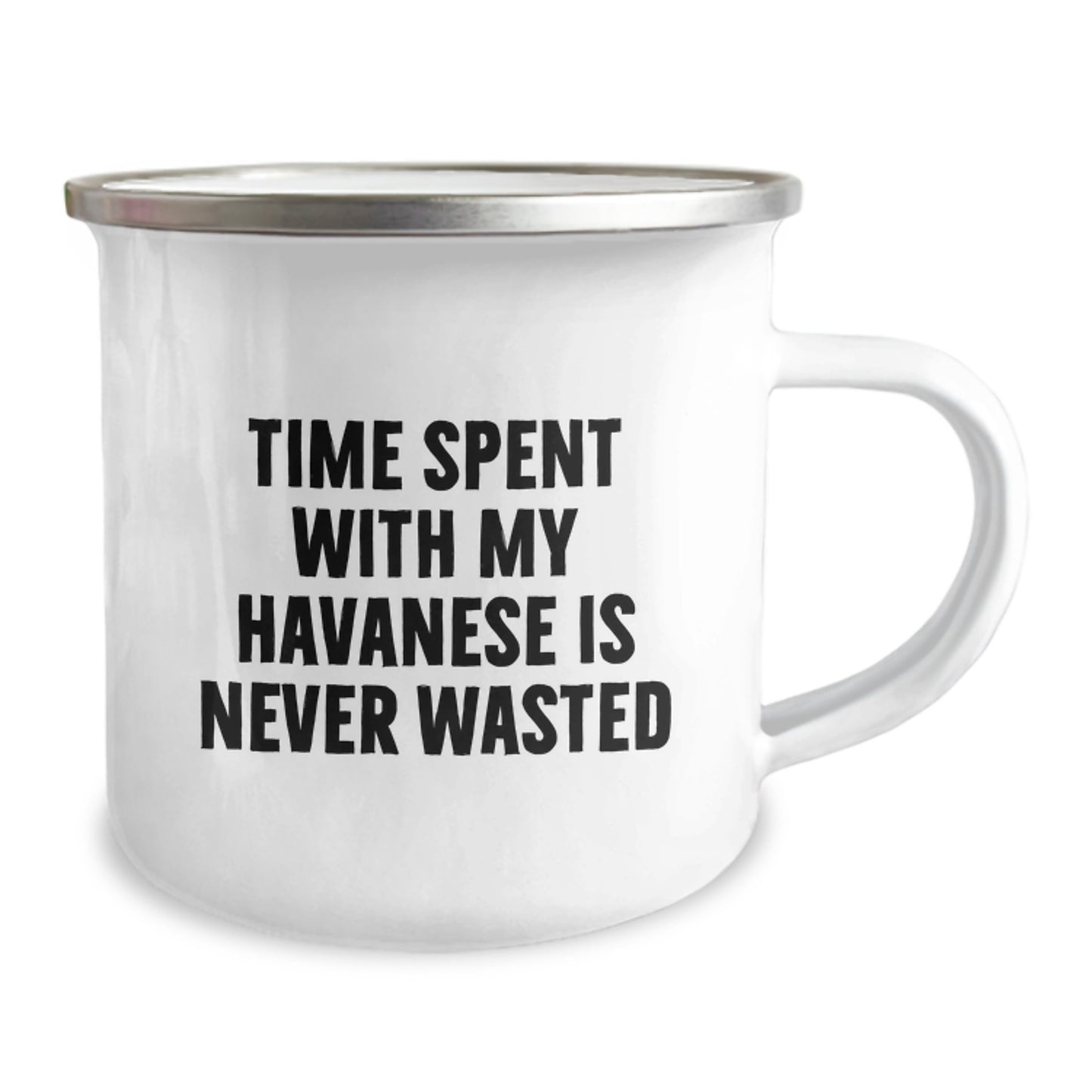 Gifts from Friends for Havanese Dog Lovers - 'Time Spent With My Havanese Is Never Wasted' Funny Camping Mug, Birthday Unique Gifts for Women, Men, Family, Coworkers - Image 2