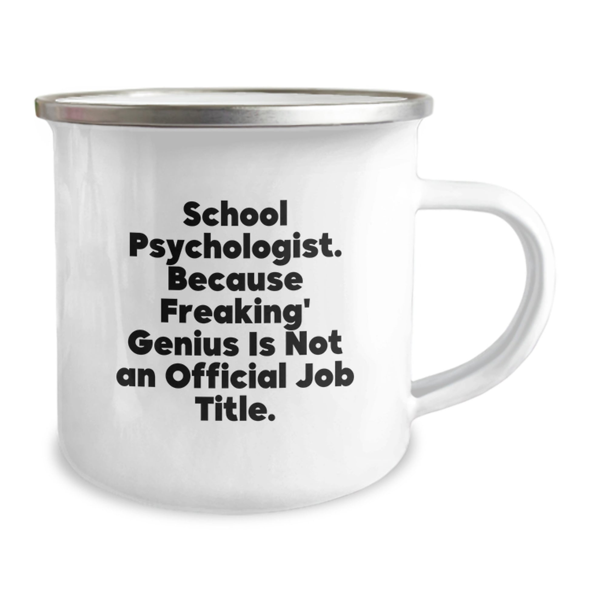 Funny School Psychologist Gifts for Men - Camping Mug, Because Freaking' genius Is Not Official, Christmas Unique Gifts from Friends - Image 2