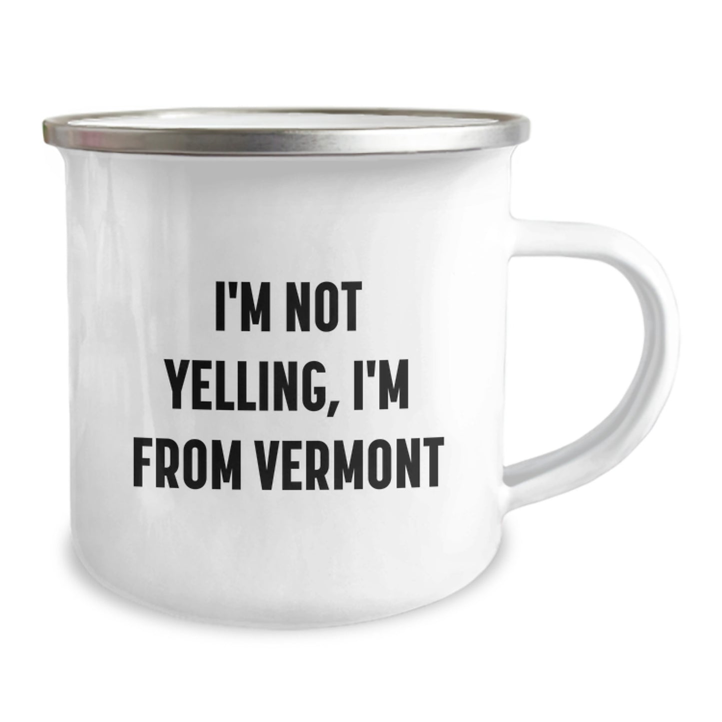 Vermont Camping Mug, Funny Quote 'I'm Not Yelling, I'm From Vermont' Gifts for Family, Friends, or Coworkers on Birthday - Image 2