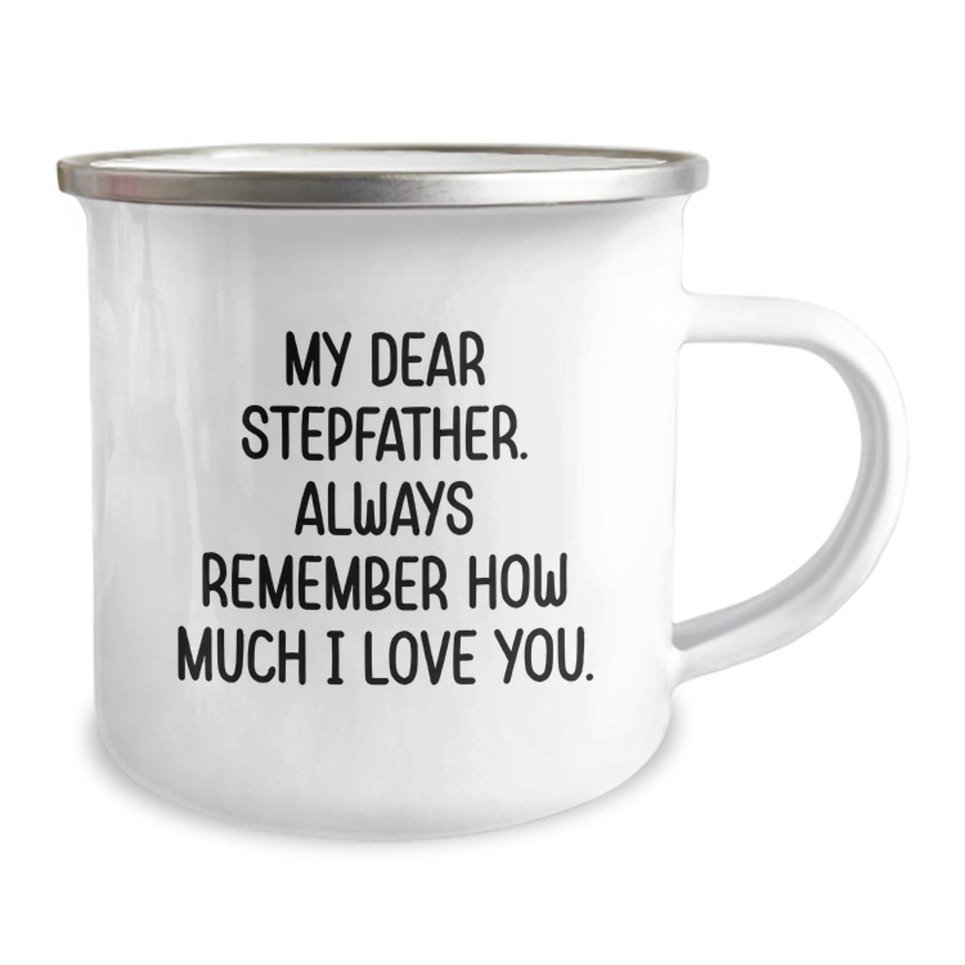 Funny Stepfather Gifts, Unique Camping Mug for Dad, Always Remember How Much I Love You - Gifts from Family - Image 2