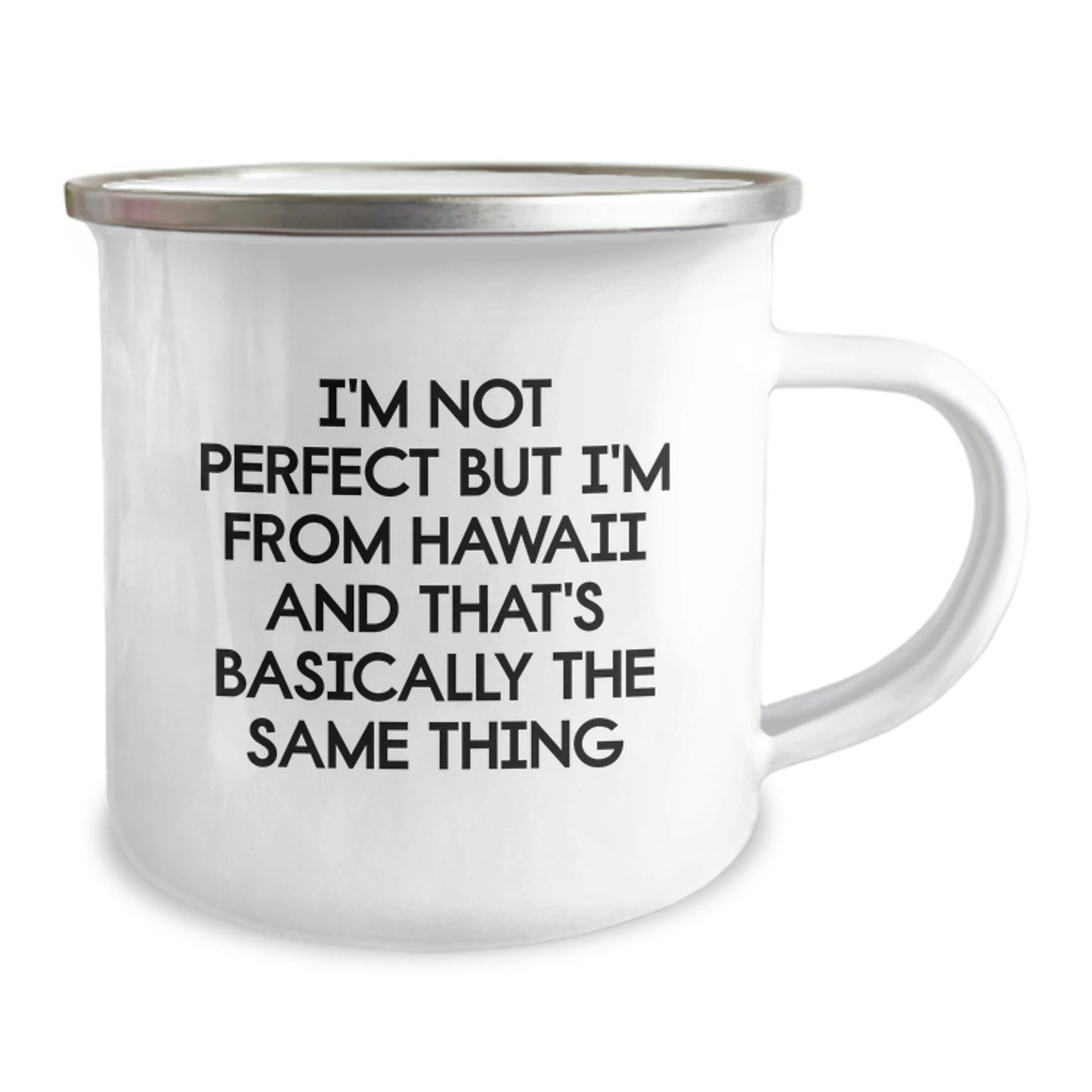 Hawaii Camping Mug Gifts from Friends and Family - Funny Quote 'I'm Not Perfect But I'm From' Birthday Unique Gifts for Men Women - Image 2