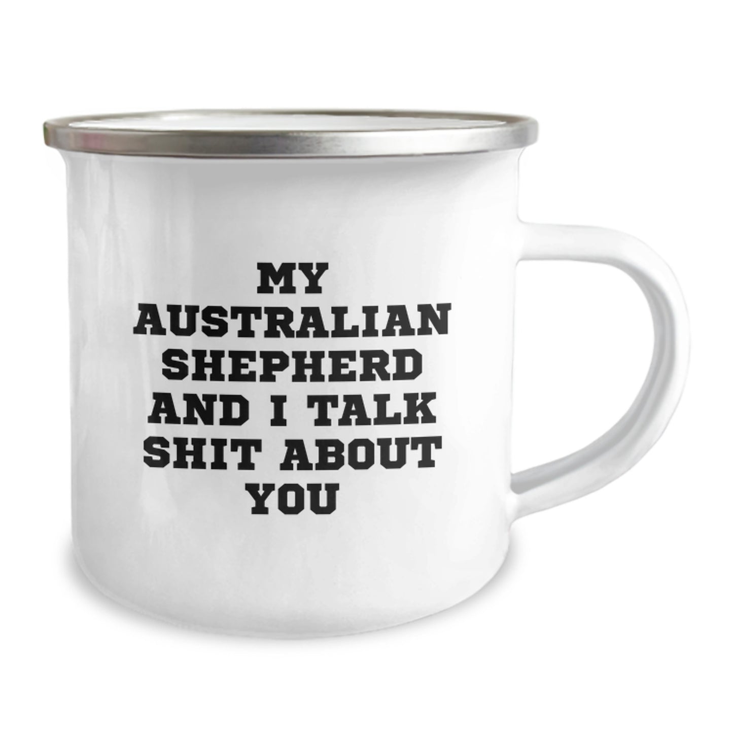 Funny Australian Shepherd Dog Camping Mug Gifts from Men to Friends and Family on Mother's Day - Image 2