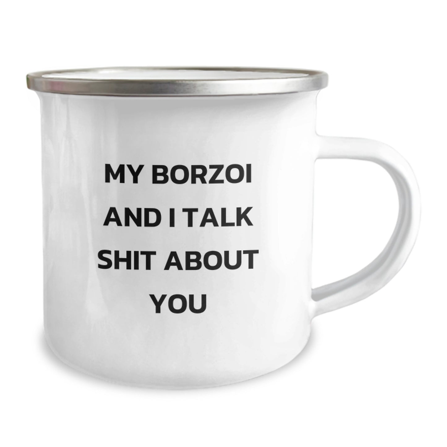 Funny Borzoi Dog Camping Mug Gifts from Men Friends Family - 'My Borzoi And I Talk Shit About You' Birthday Unique Mugs - Image 2