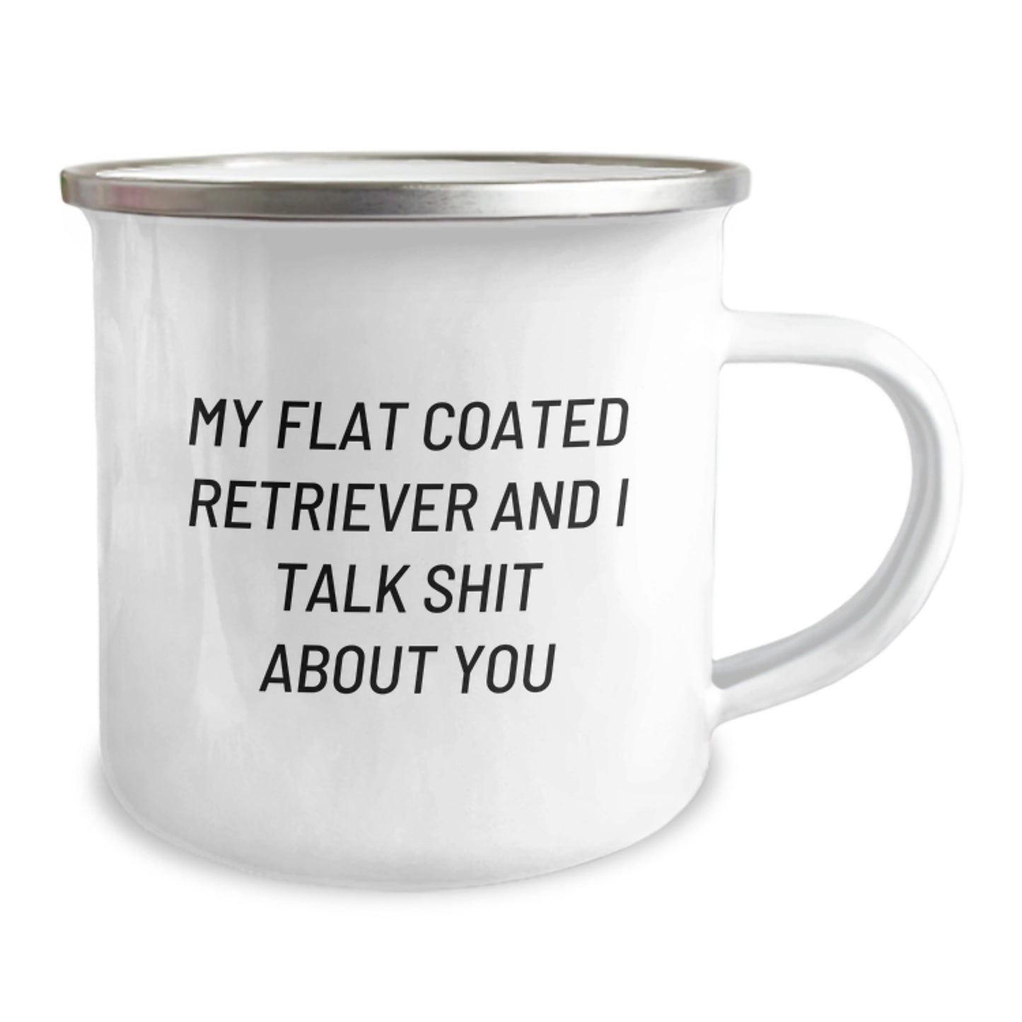 Funny Quote Flat Coated Retriever Dog Gifts for Men Birthday Unique Gifts from Friends - Camping Mug, 12 oz, Stainless Steel with Enamel Finish - Gifts for Flat Coated Retriever Dog Owners - Image 2