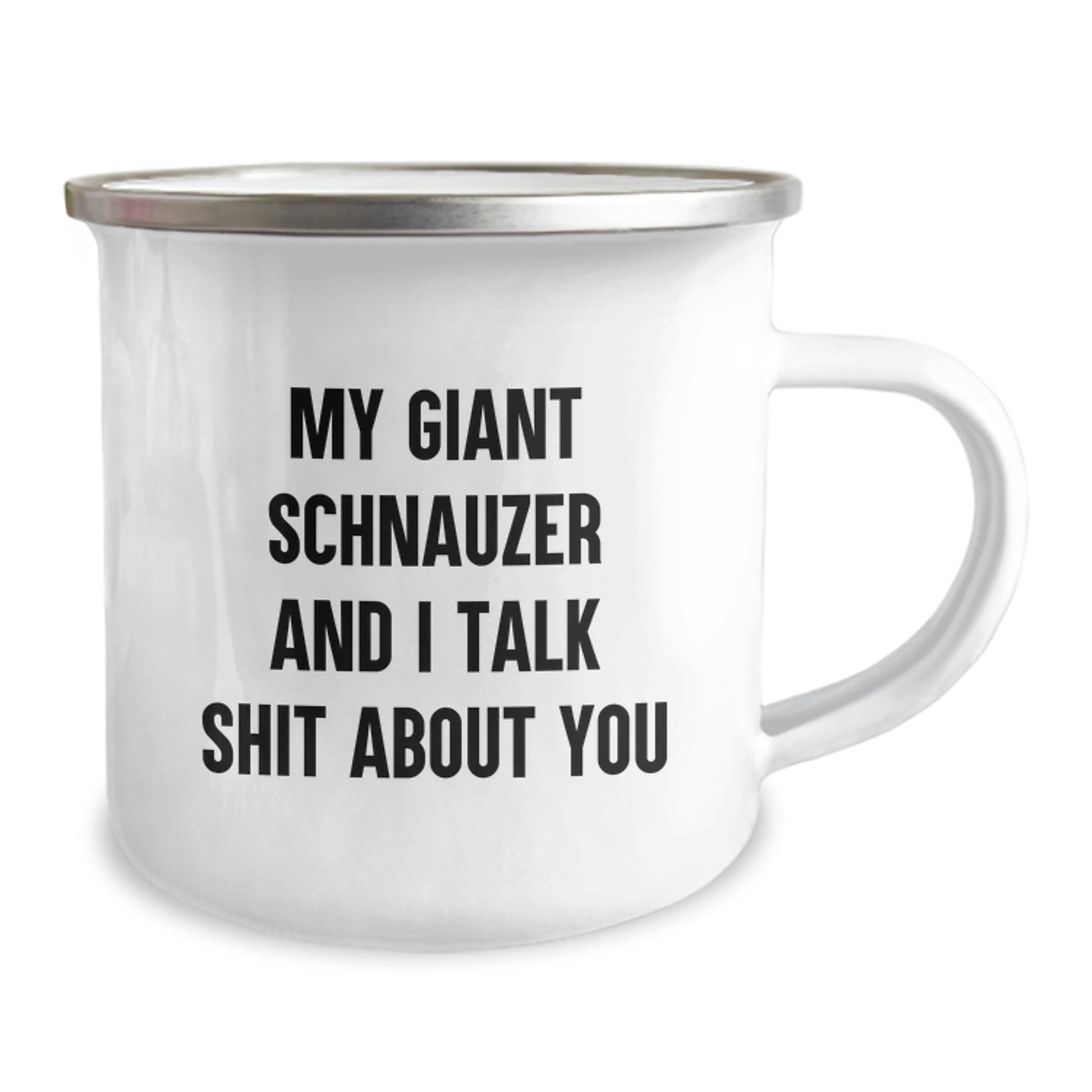 Funny Giant Schnauzer Dog Gifts from Friends for Men and Women - My Giant Schnauzer And I Talk Shit About You Christmas Camping Mug - Image 2
