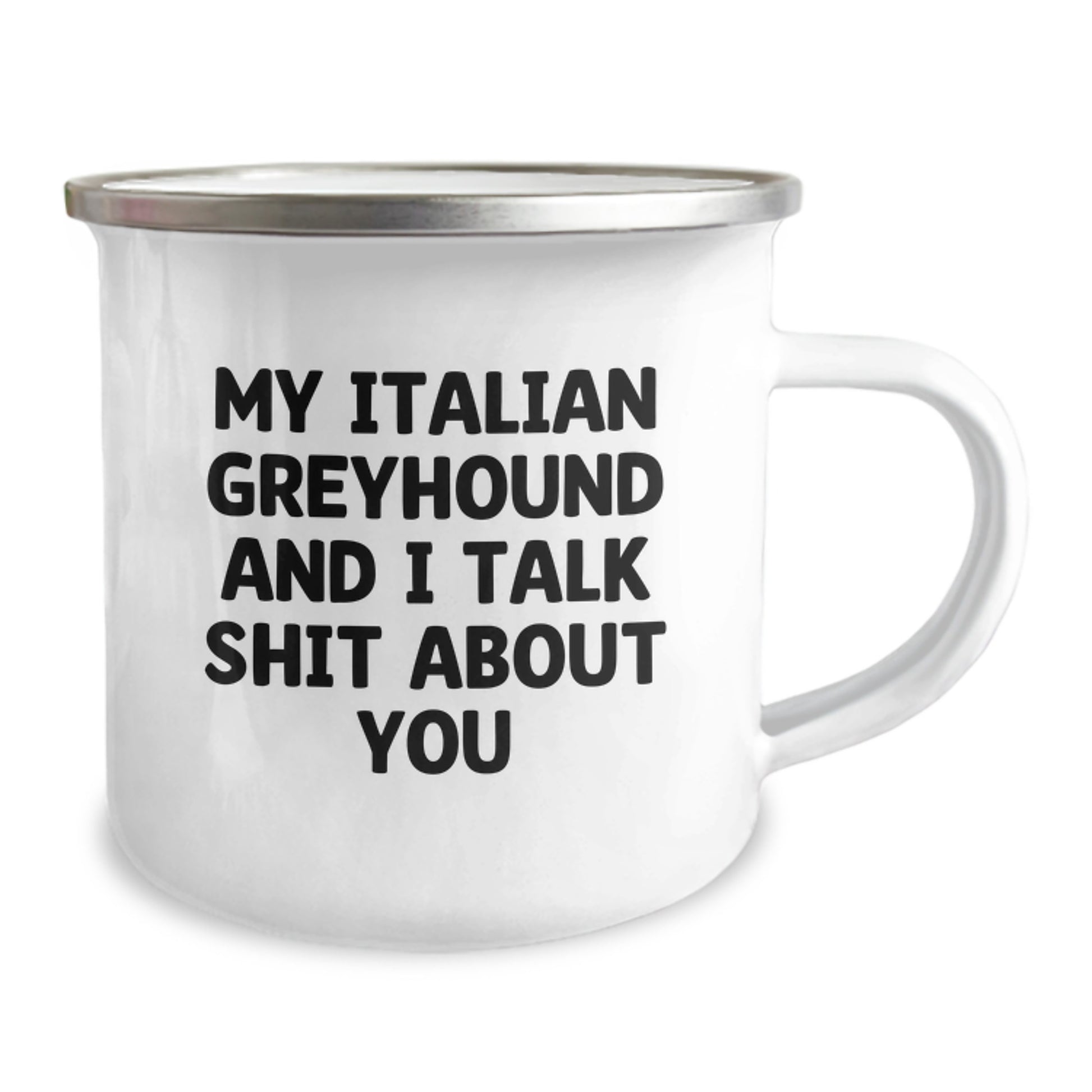 Funny Italian Greyhound Dog Gifts for Women - My Italian Greyhound And I Talk Shit About You Camping Mug Gifts from Family - Image 2