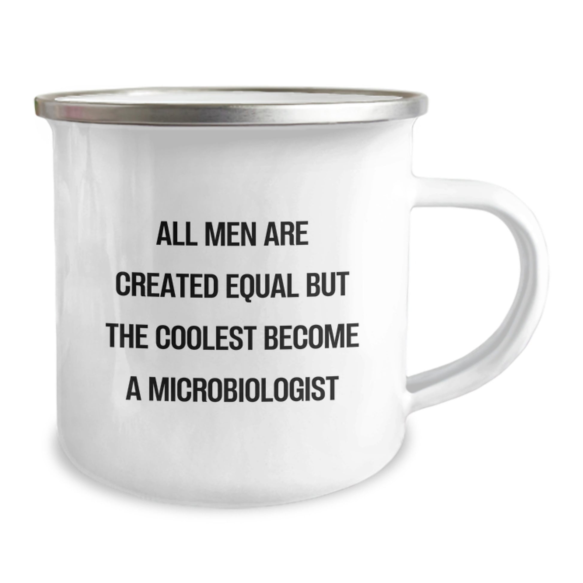 Funny Microbiologist Gifts for Men - Valentine's Unique Gifts from Friends - All Men Are Created Equal But The Coolest Become A Microbiologist - Camping Mug for Microbiologist Enthusiasts - Image 2