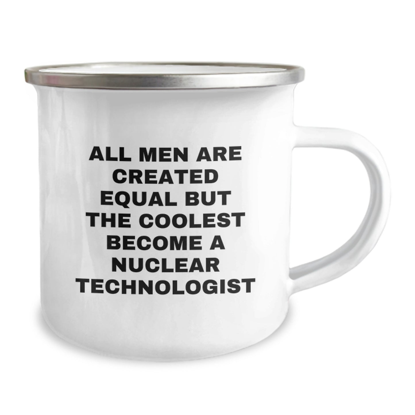 Nuclear Technologist Gifts Funny Quote, Unique Camping Mug for Men, Graduation Unique Gifts from Friends, Family, Coworkers, Perfect for Nuclear Technologist Enthusiasts - Image 2