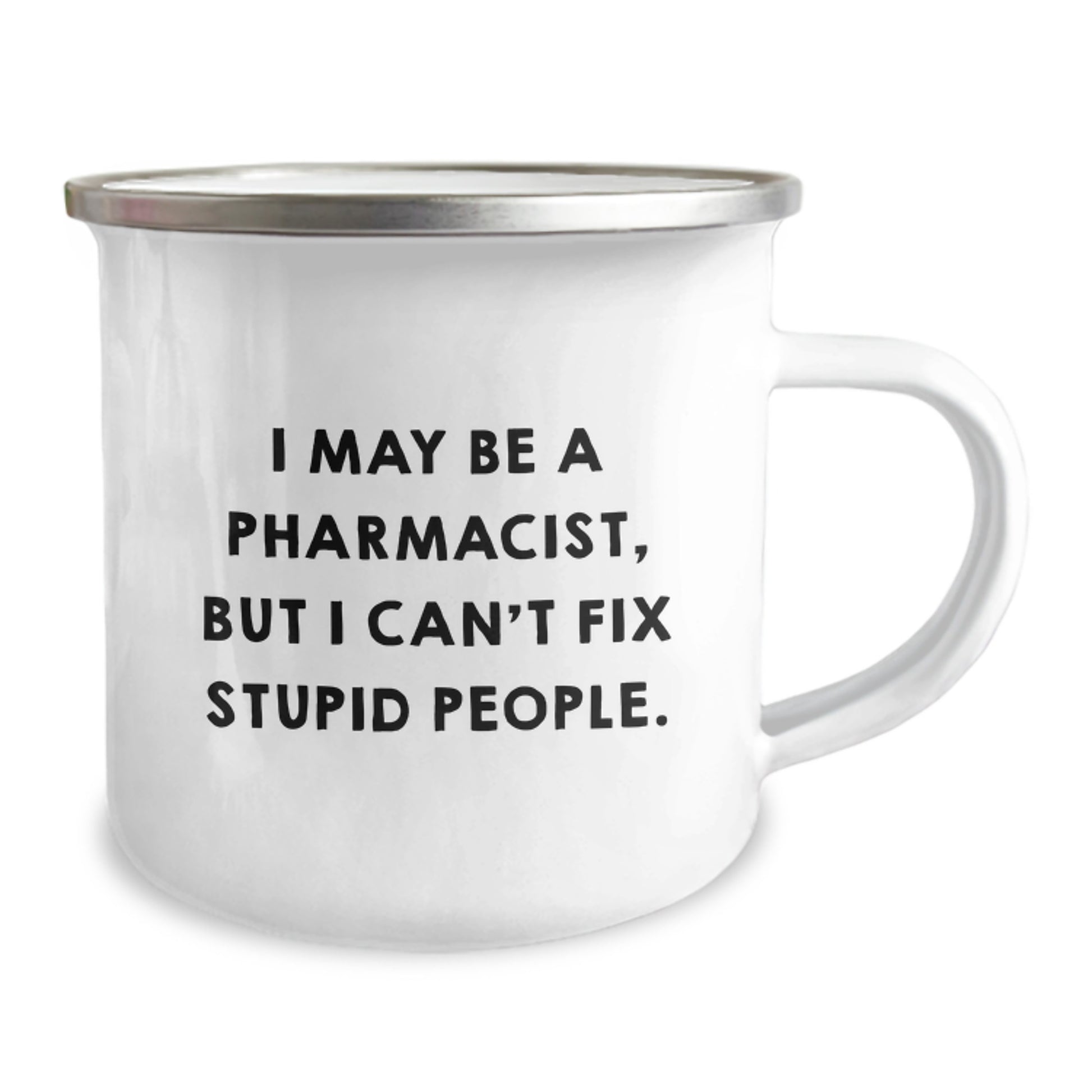 Funny Pharmacist Gifts from Men to Friends - 'I May Be A Pharmacist, But I Can't Fix Stupid People.' Christmas Unique Mugs for Pharmacist Coworkers Family - Image 2
