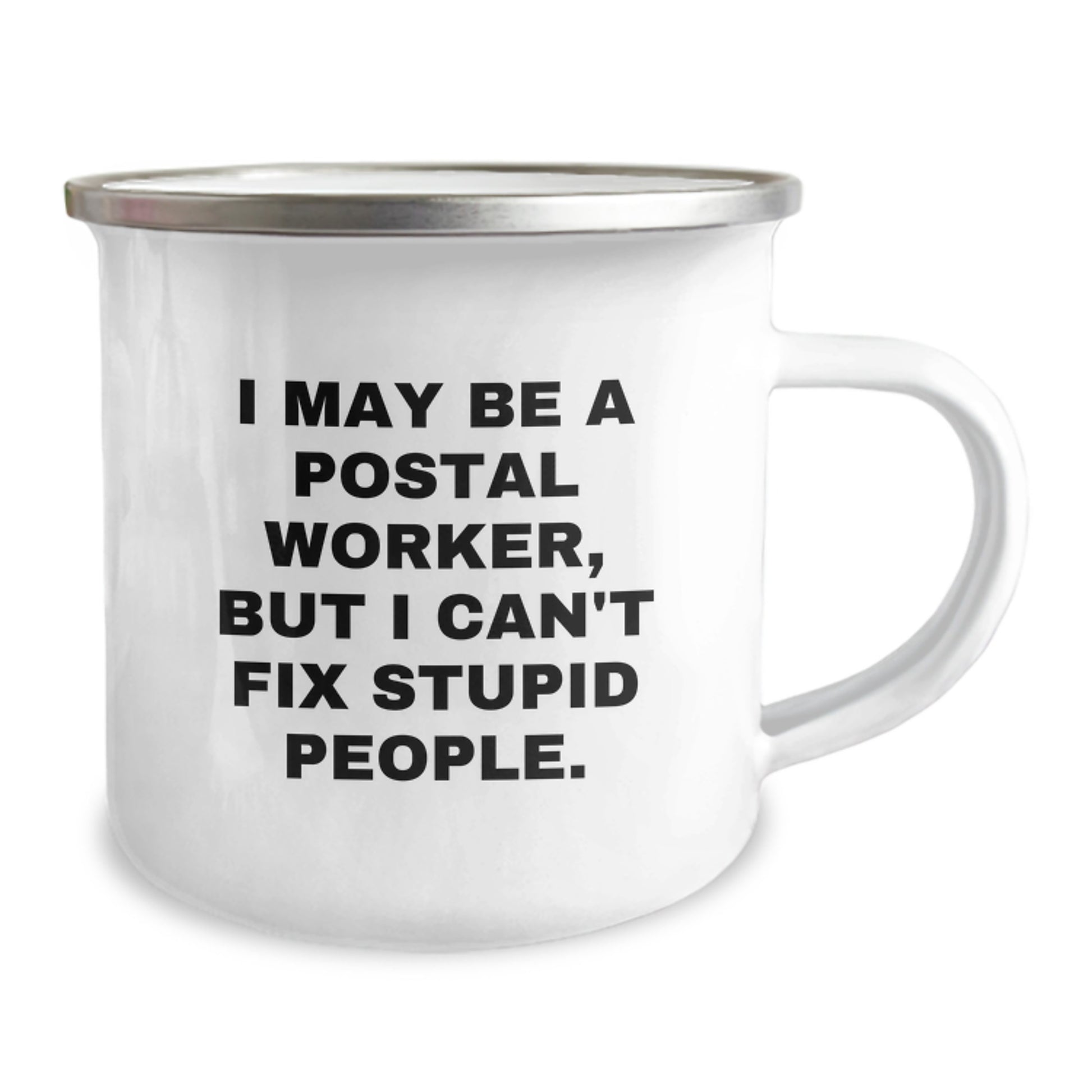 Funny Postal Worker Gifts for Men, Women, Friends, Coworkers - I May Be A Postal Worker, But I Can't Fix Stupid People. Mug for Birthday Unique Presents - Image 2