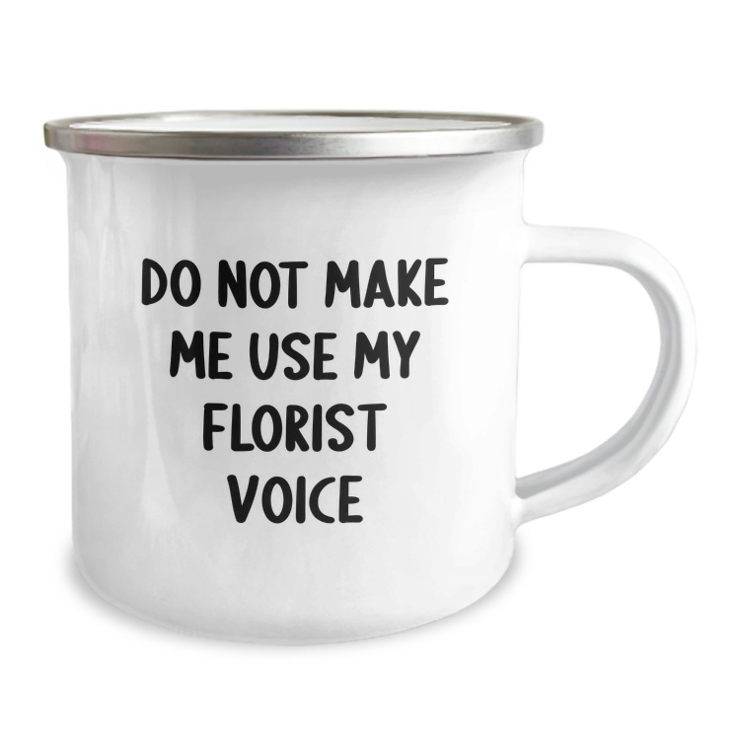 Funny Florist Gifts from Friends, Birthday Unique Gifts for Florist, Camping Mug - Do Not Make Me Use My Florist Voice - Image 2