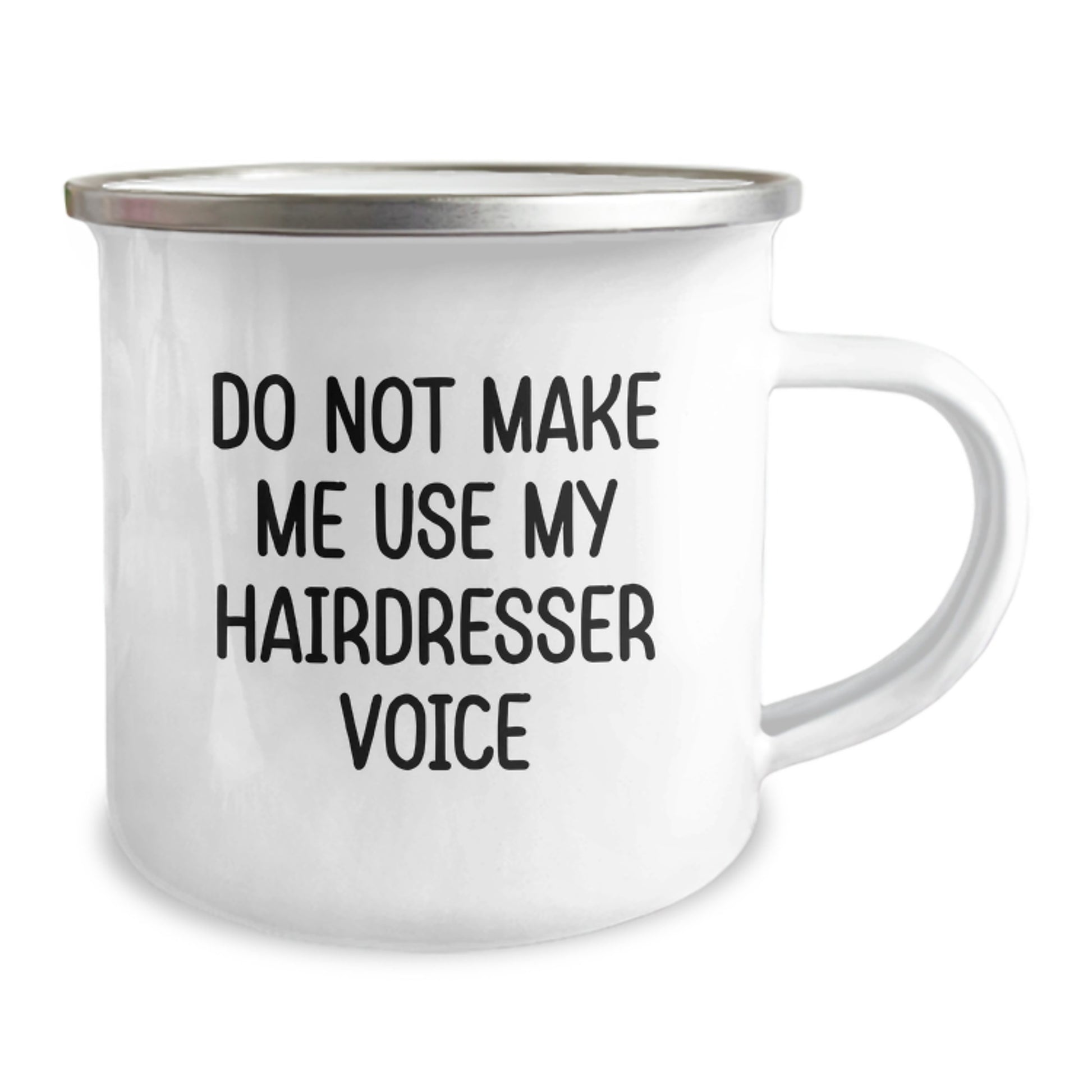 Funny Graduation Unique Gifts from Friends to Hairdresser's Best Men Stainless Steel Camping Mug with Do Not Make Me Use My Hairdresser Voice Quote - Image 2