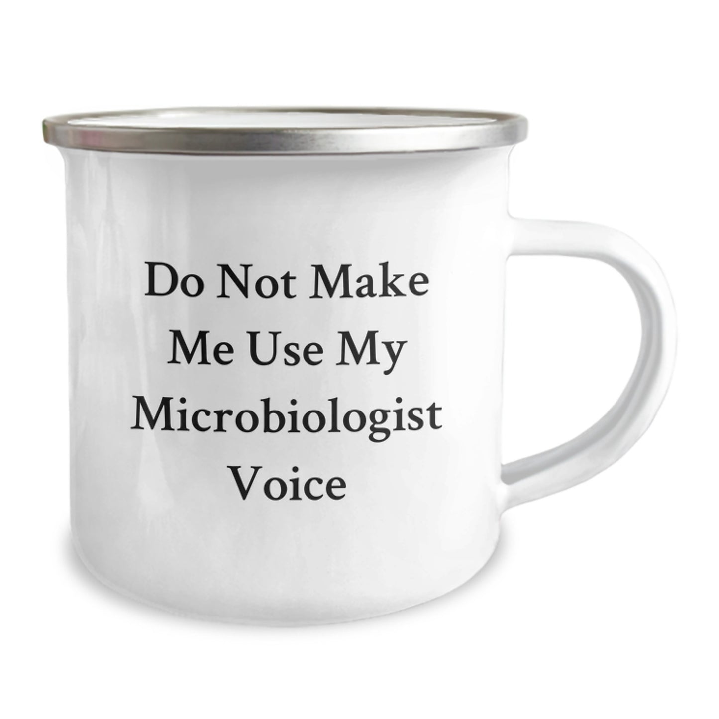 Unique Gifts for Microbiologist Friends and Family from Men, Funny 'Do Not Make Me Use My Microbiologist Voice' Camping Mug for Graduation Unique Gifts - Image 2