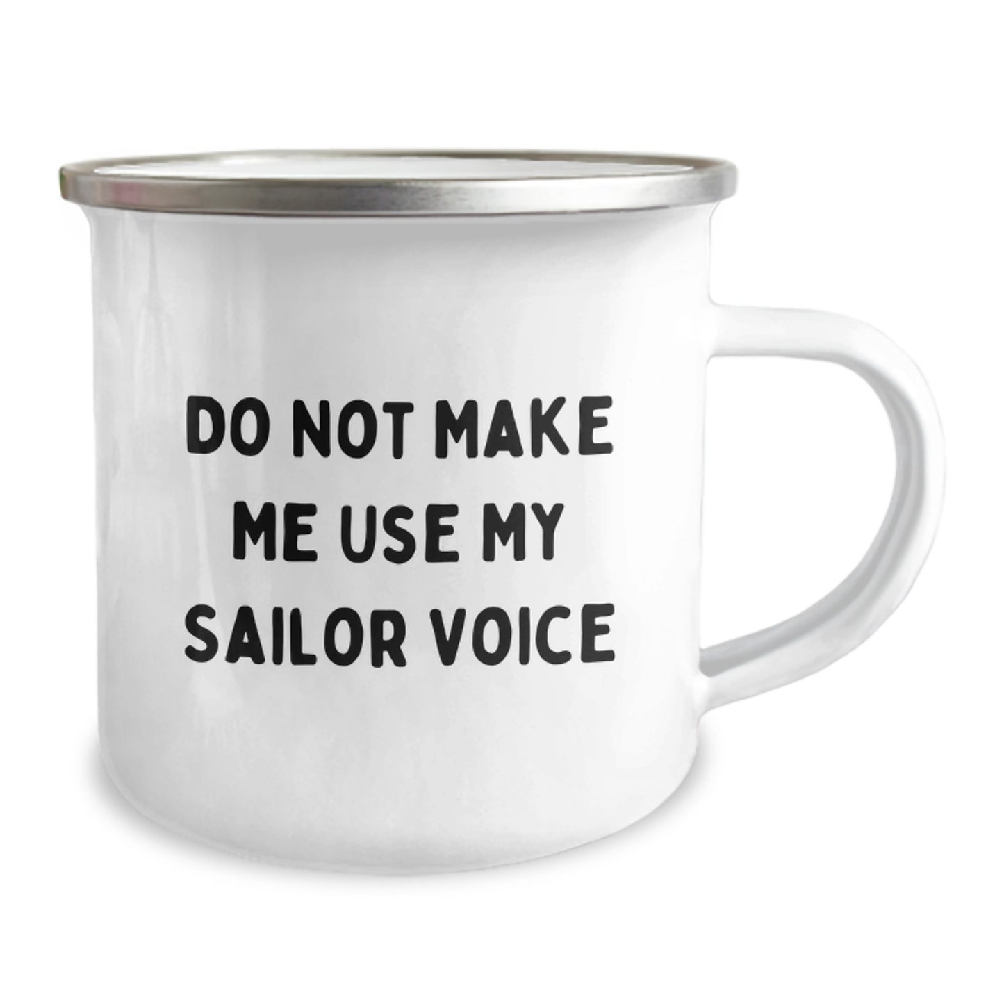Sailor Camping Mug Gifts from Friends, Valentine's Unique Gifts for Men, Funny Quote 'Do Not Make Me Use My Sailor Voice' - Image 2