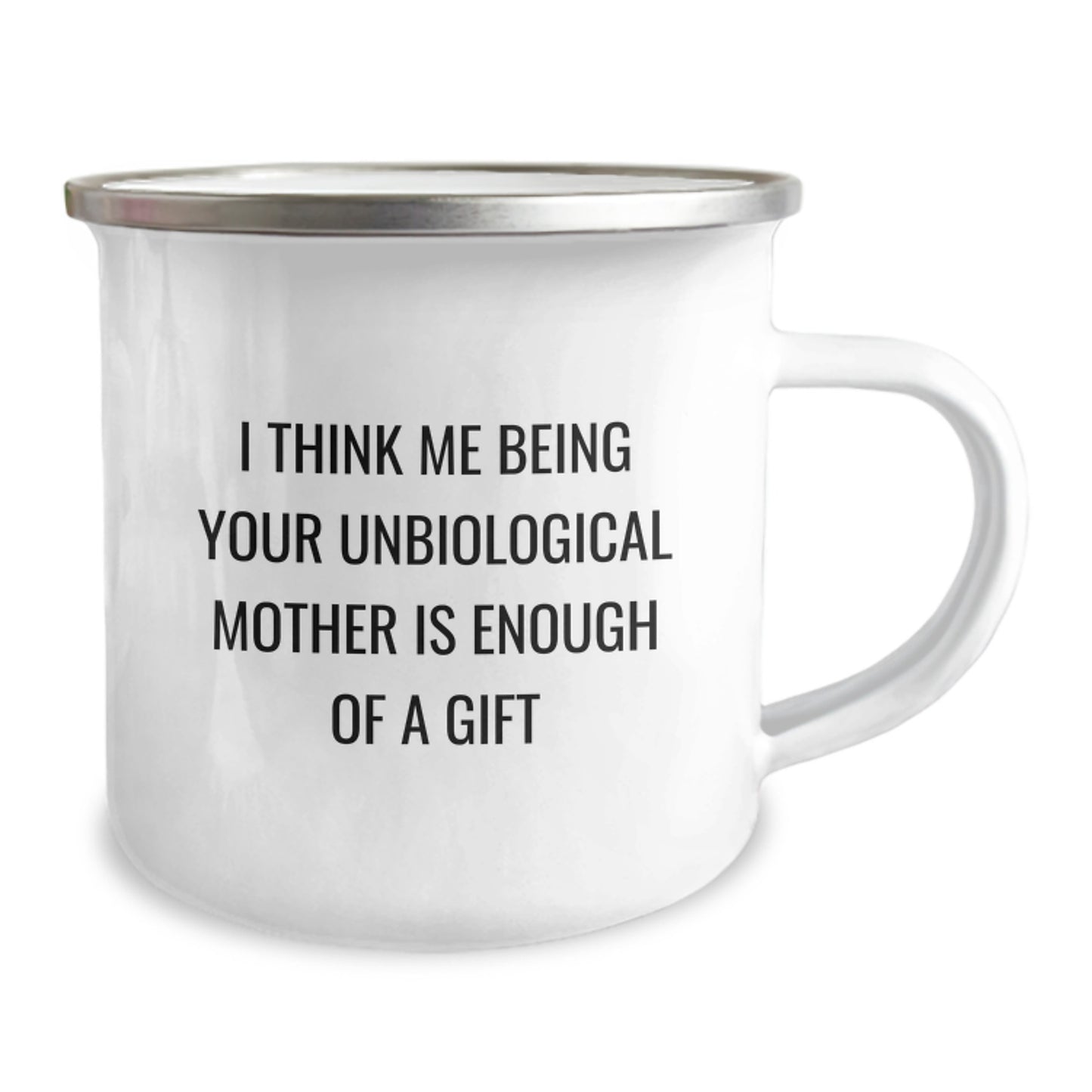 Funny Unbiological Mother Gifts for Camping Mug, Unbiological Mother Love Quote, Gifts from Men to Unbiological Mother on Mother's Day - Image 2