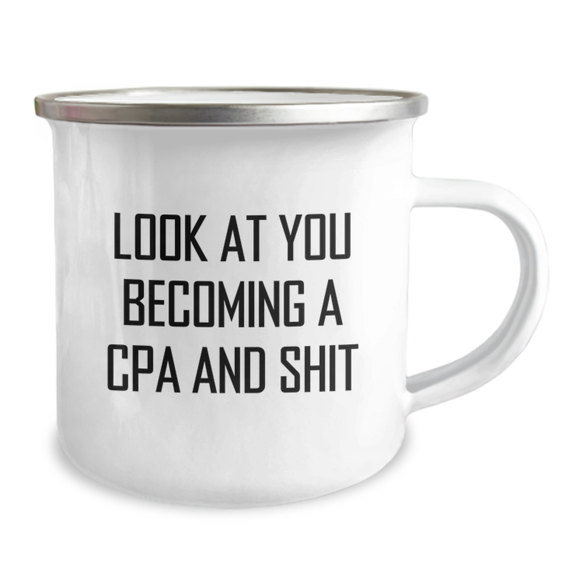 Funny CPA Gifts for Men - Birthday Unique Gifts from Friends for CPA Enthusiasts - Camping Mug with Look At You Becoming A CPA Quote - Image 2