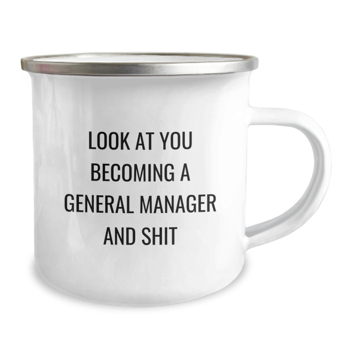 Gifts from Friends for General Manager Graduation Unique Celebration Funny Mug, 12 oz Camping Mug with Look At You Becoming A General Manager And Shit Quote - Image 2