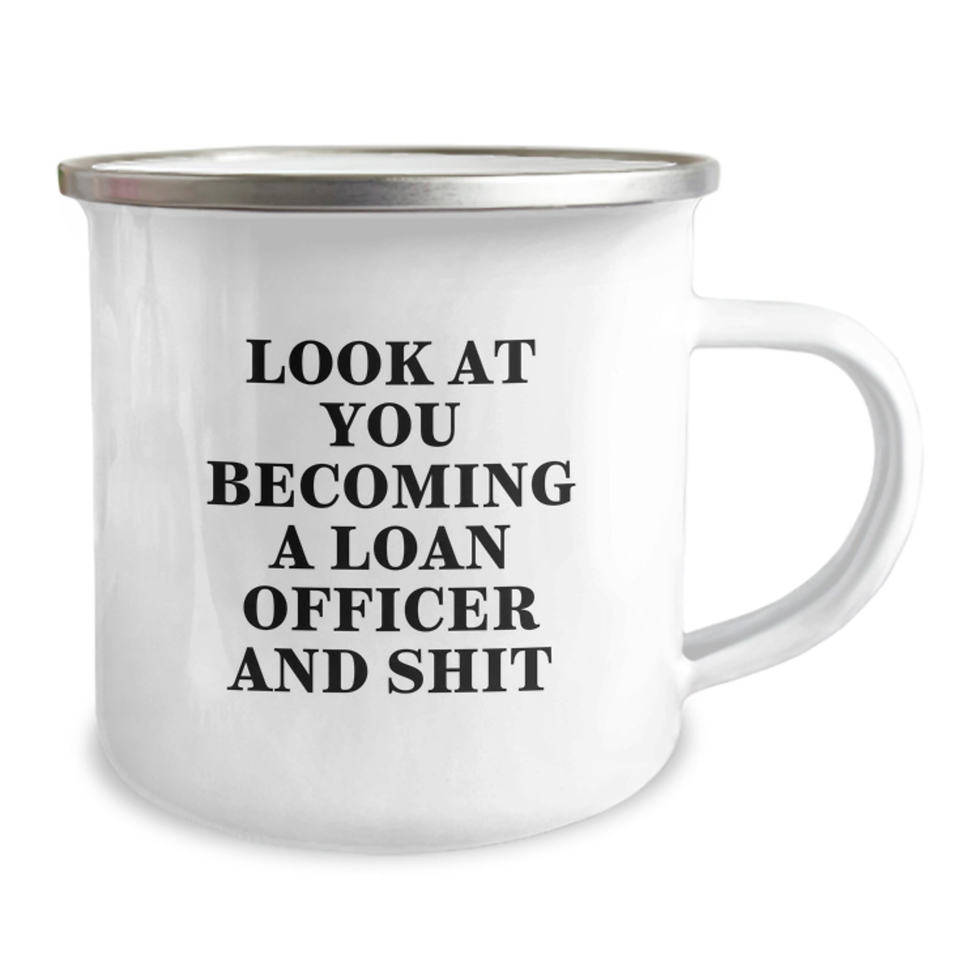 Funny 'Look At You Becoming A Loan Officer And Shit' Gifts for Loan Officers from Friends, Graduation Unique Mugs for Men - Image 2