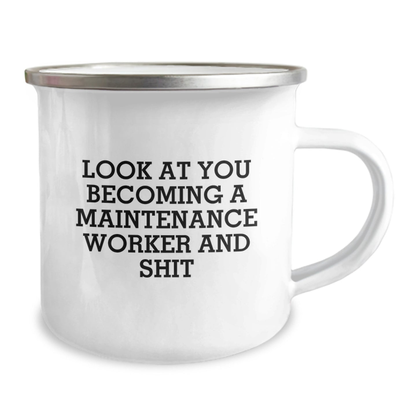 Funny Maintenance Worker Gifts for Men - 'Look At You Becoming A Maintenance Worker And Shit' Camping Mug, Unique Graduation Gifts from Friends to Family - Image 2