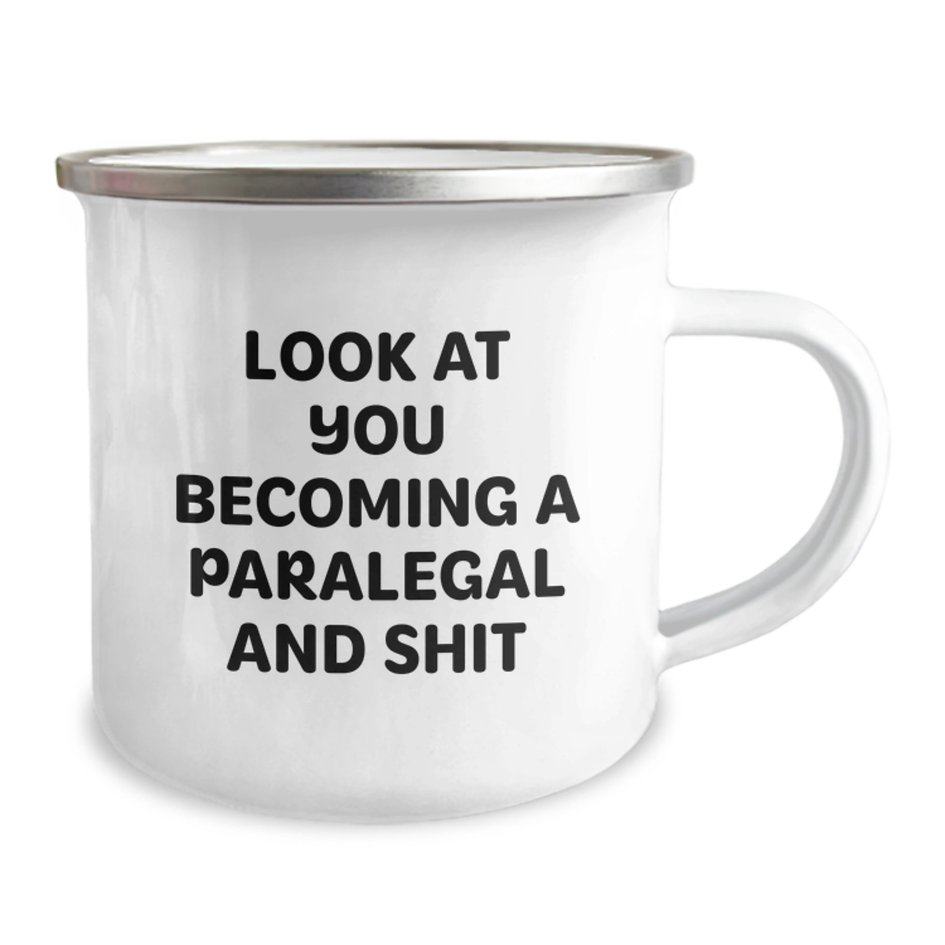 Funny Paralegal Gifts for Him, Unique Paralegal Camping Mug, Funny Look At You Becoming A Paralegal And Shit Mugs for Christmas - Image 2