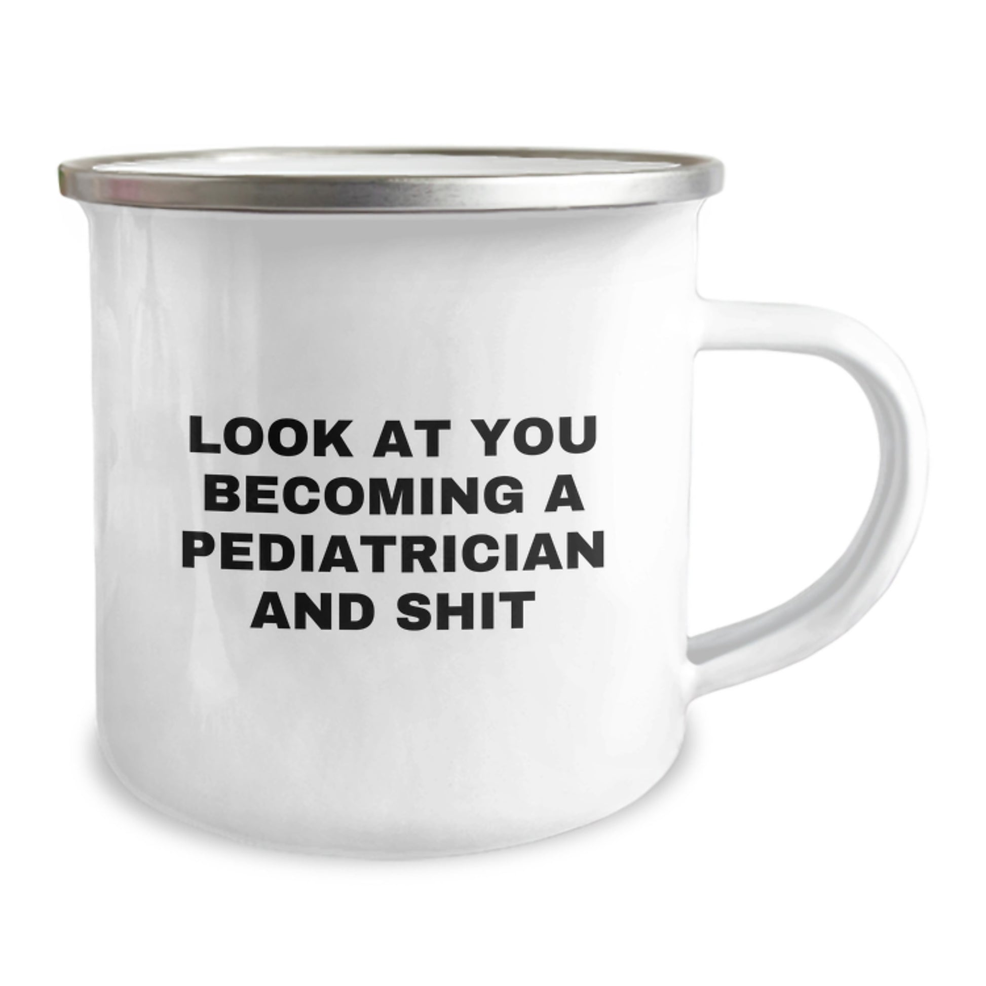 Funny Gifts for Pediatrician, Look At You Becoming A Pediatrician And Shit, Unique Camping Mug for Pediatrician Graduation - Image 2